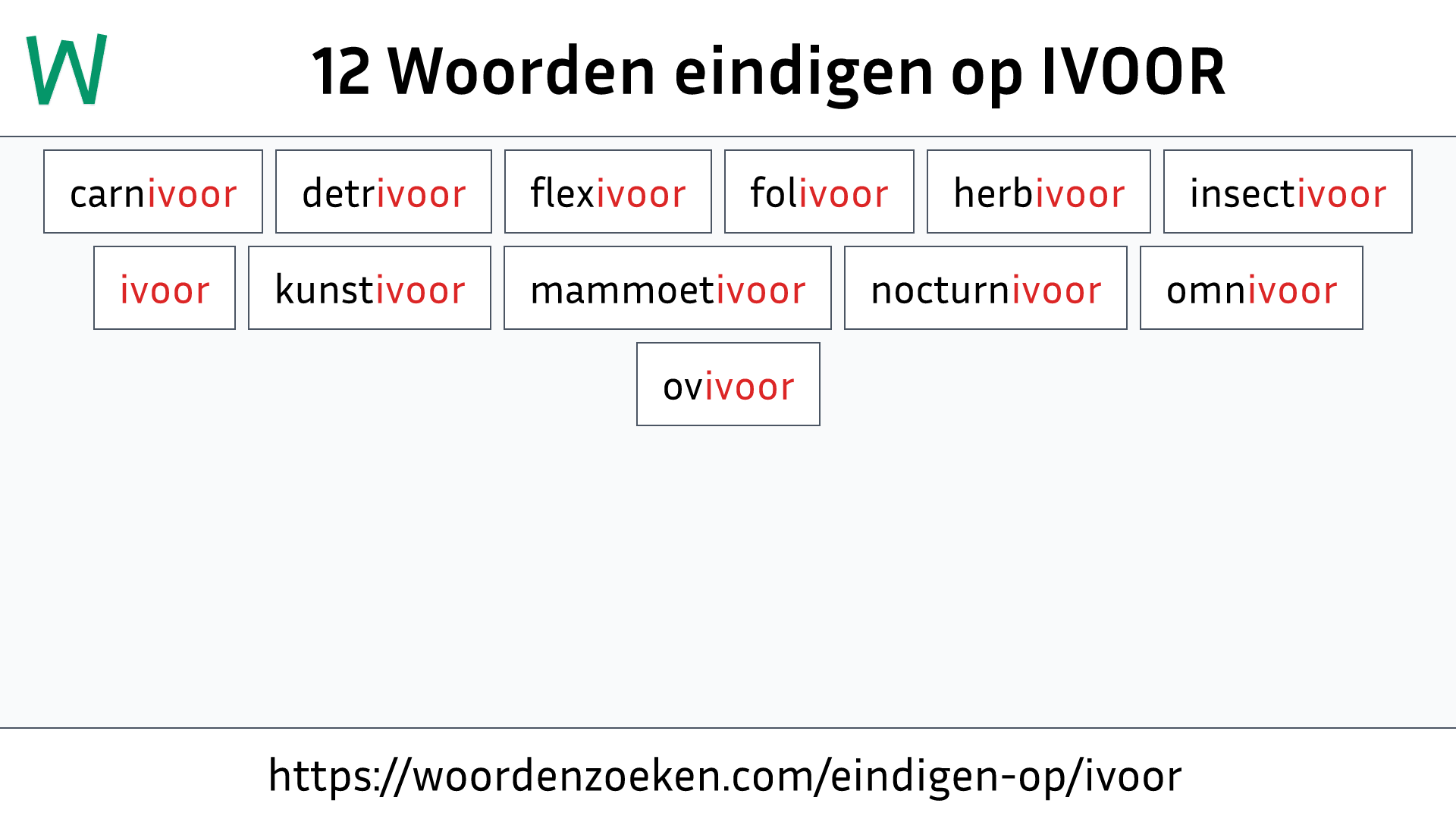 Woorden eindigen op IVOOR