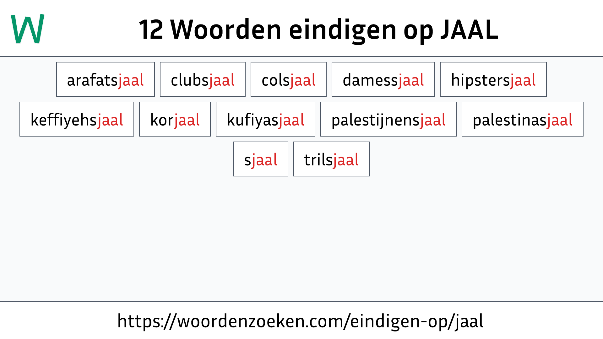 Woorden eindigen op JAAL