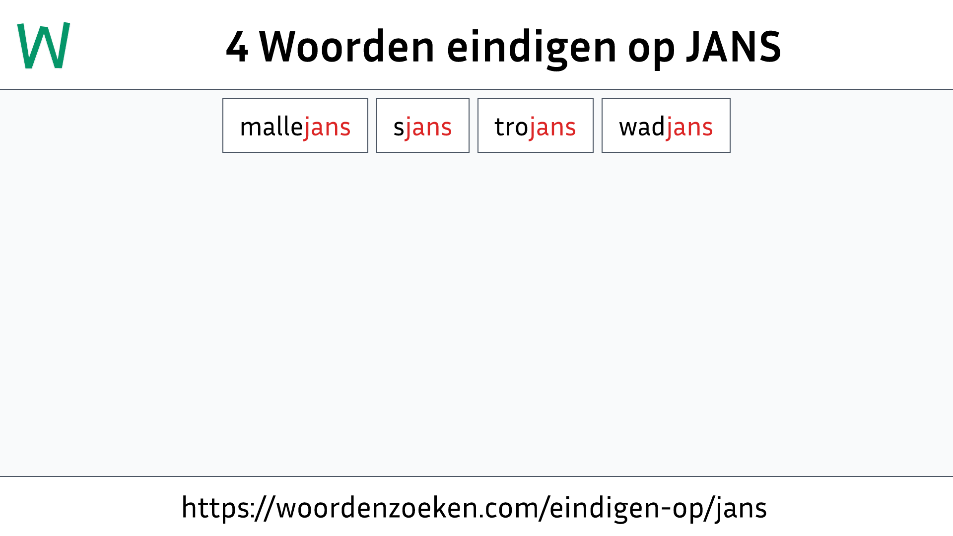 Woorden eindigen op JANS