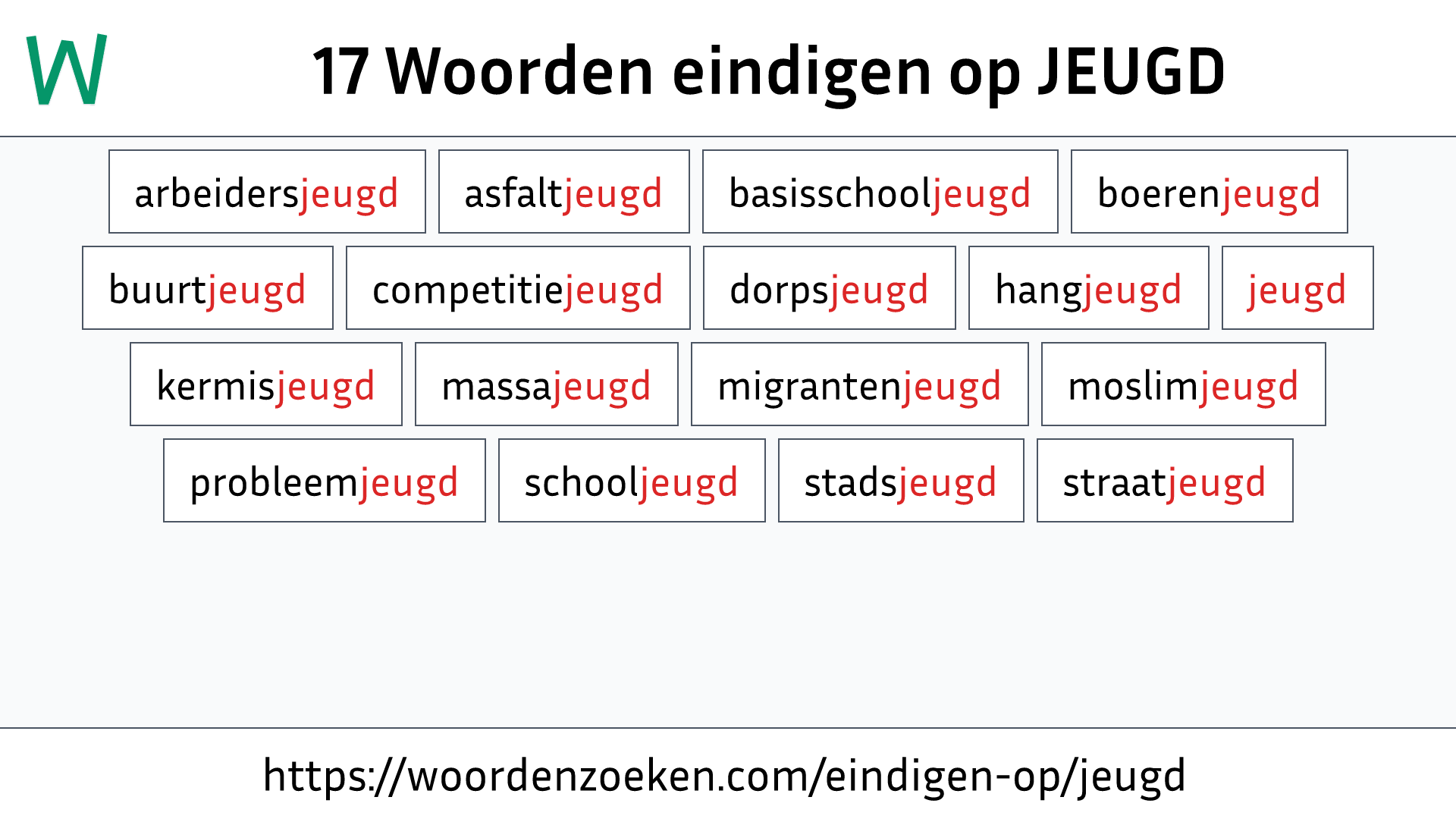 Woorden eindigen op JEUGD