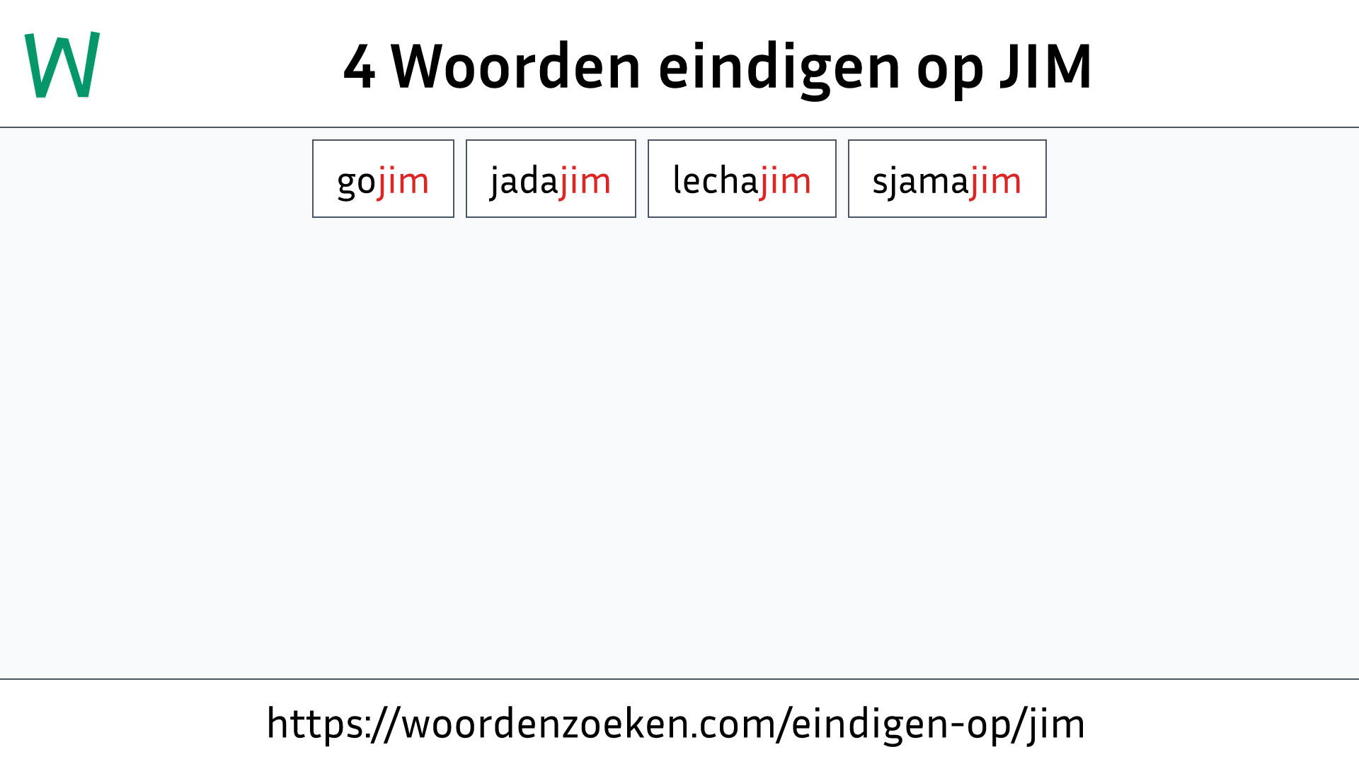 Woorden eindigen op JIM