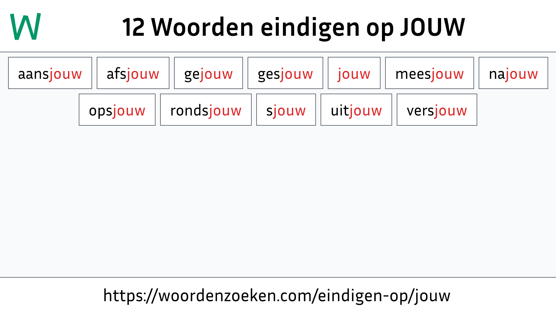 Woorden eindigen op JOUW
