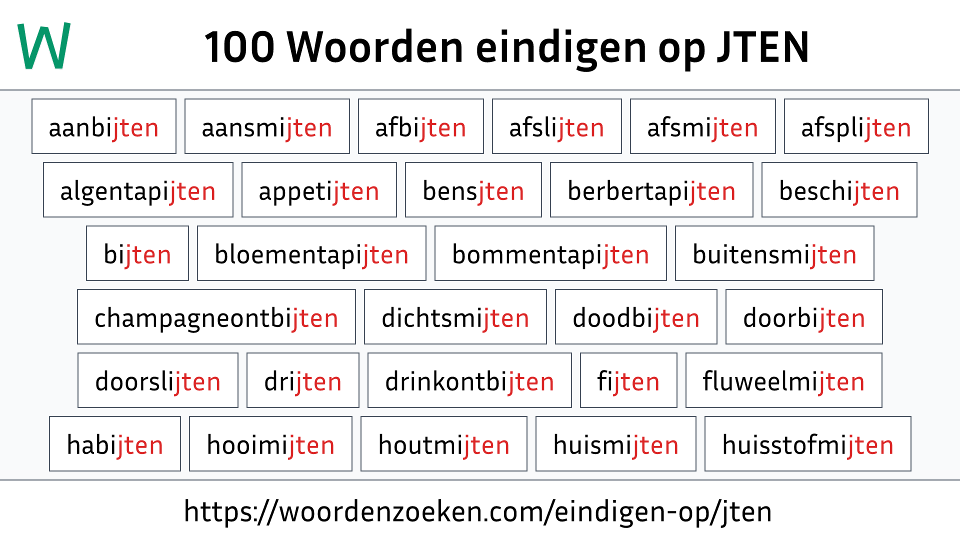 Woorden eindigen op JTEN