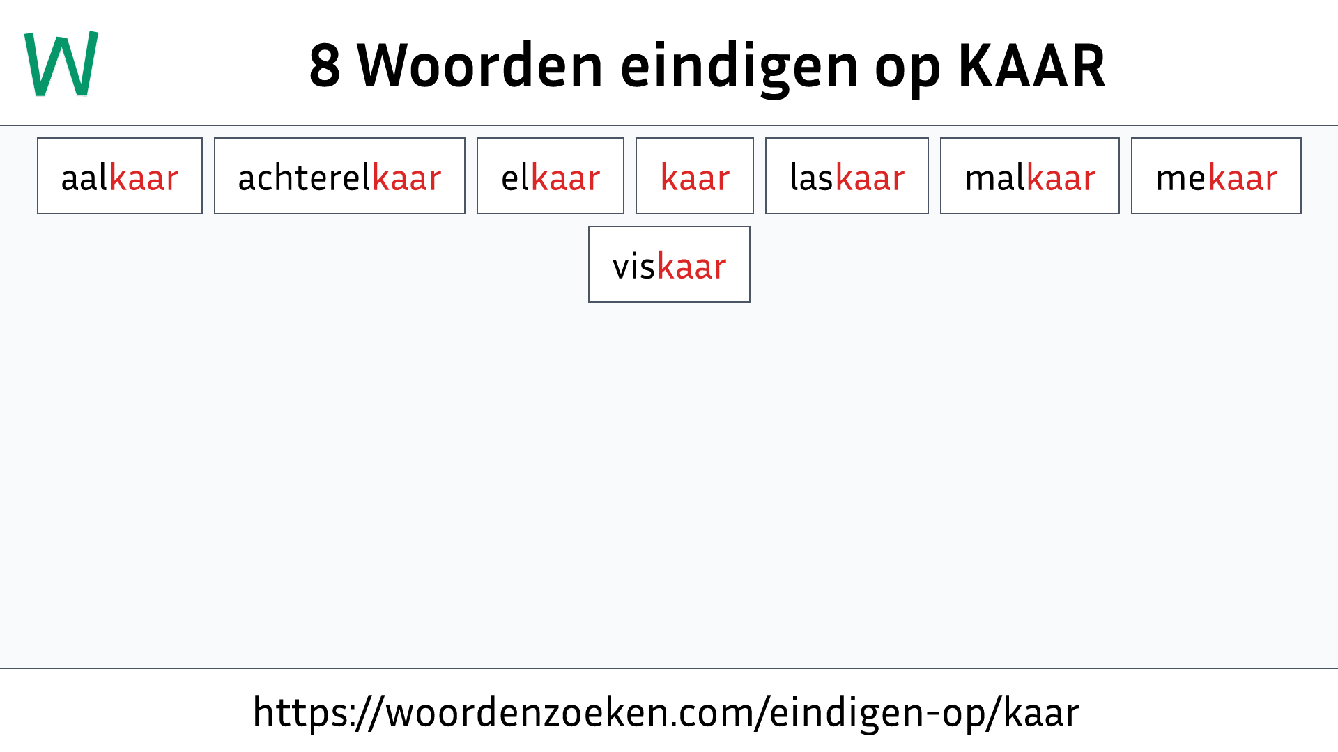 Woorden eindigen op KAAR