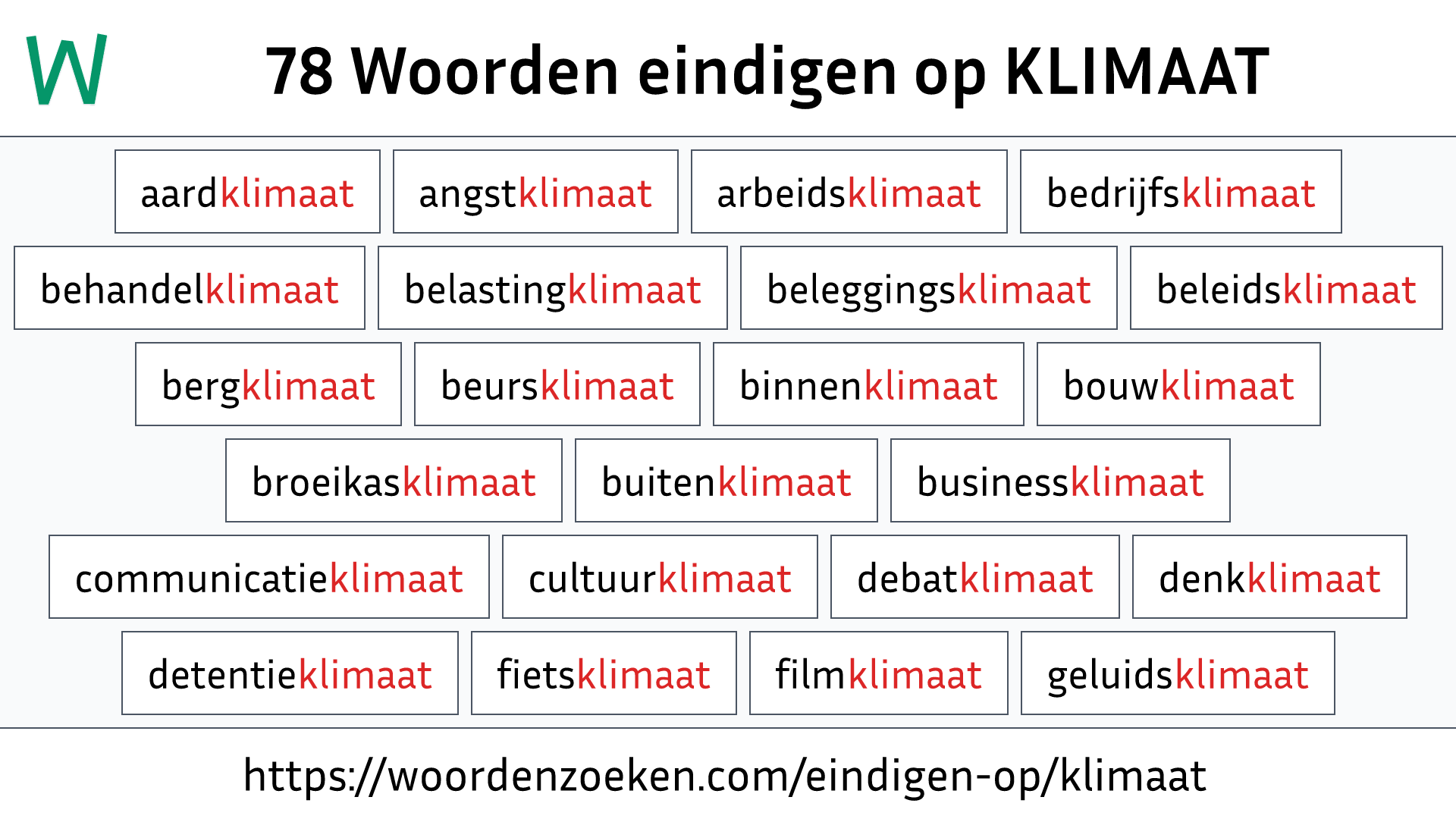 Woorden eindigen op KLIMAAT