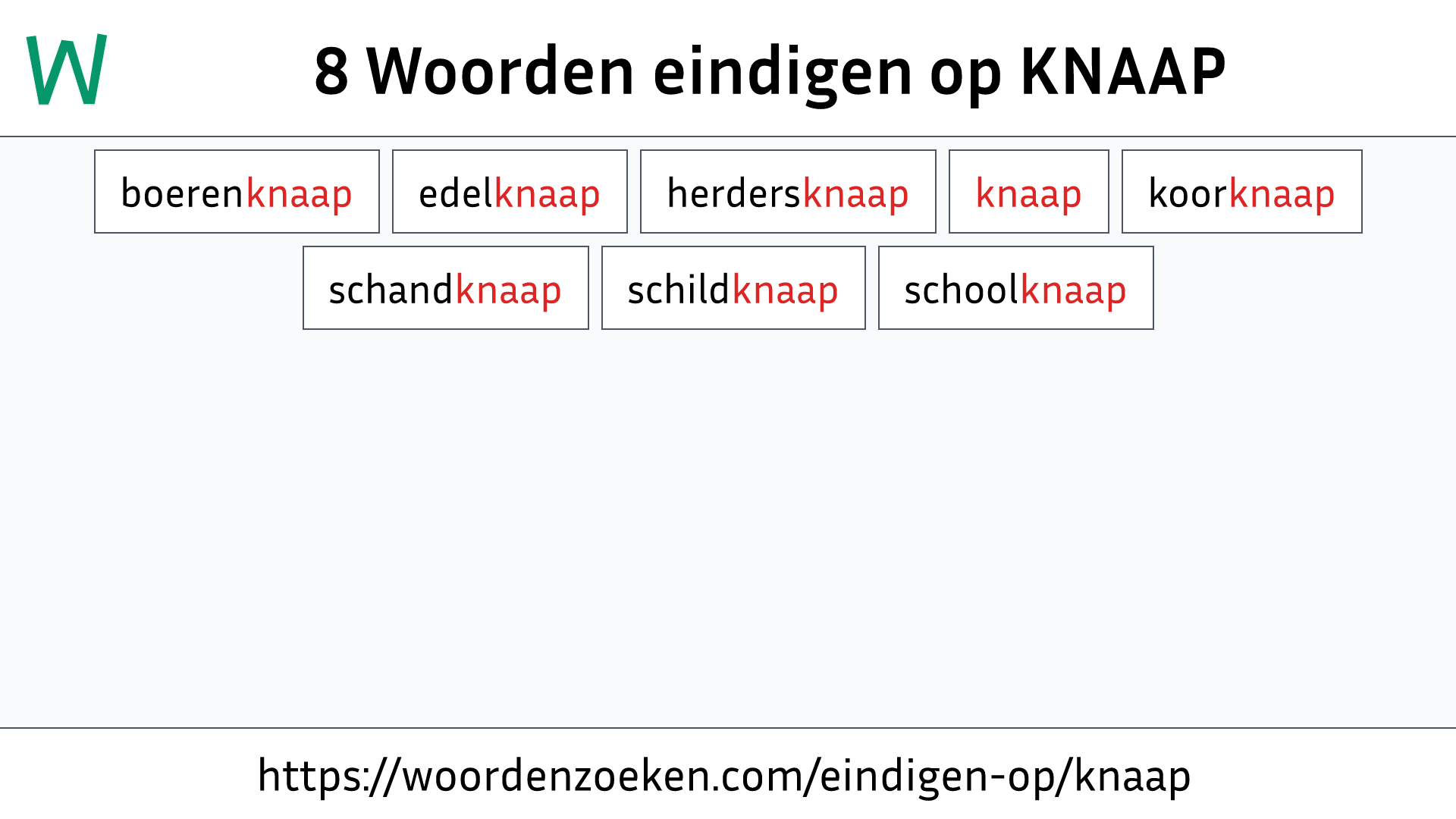 Woorden eindigen op KNAAP