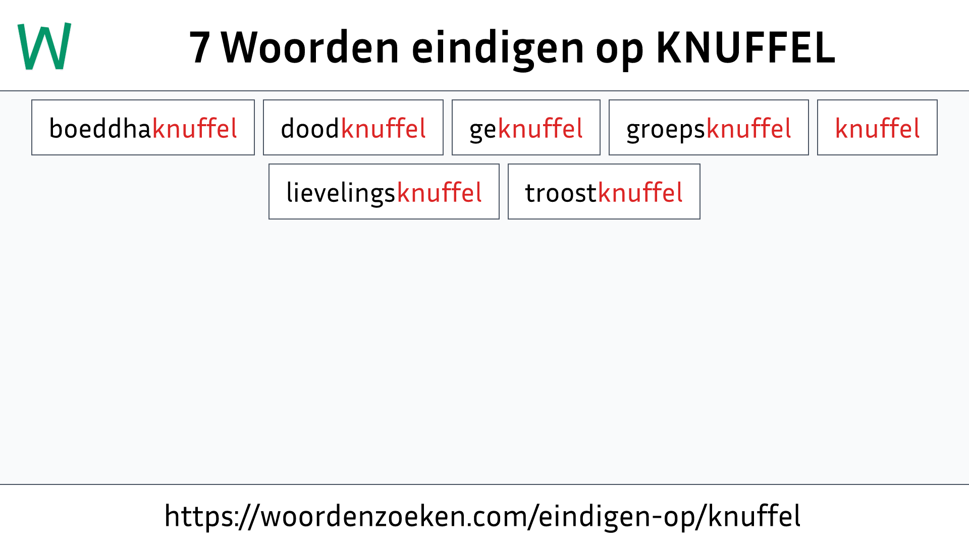 Woorden eindigen op KNUFFEL