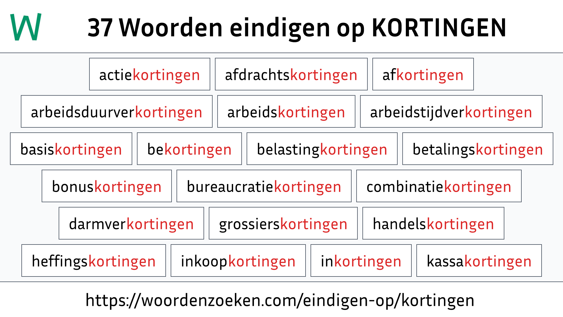 Woorden eindigen op KORTINGEN