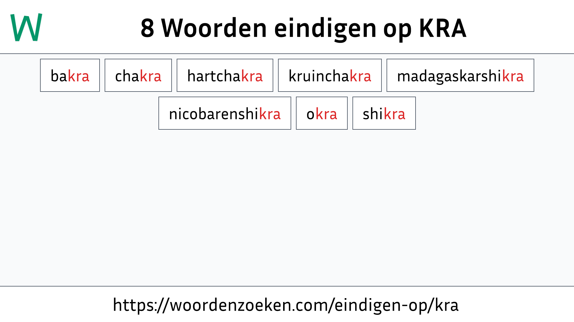 Woorden eindigen op KRA