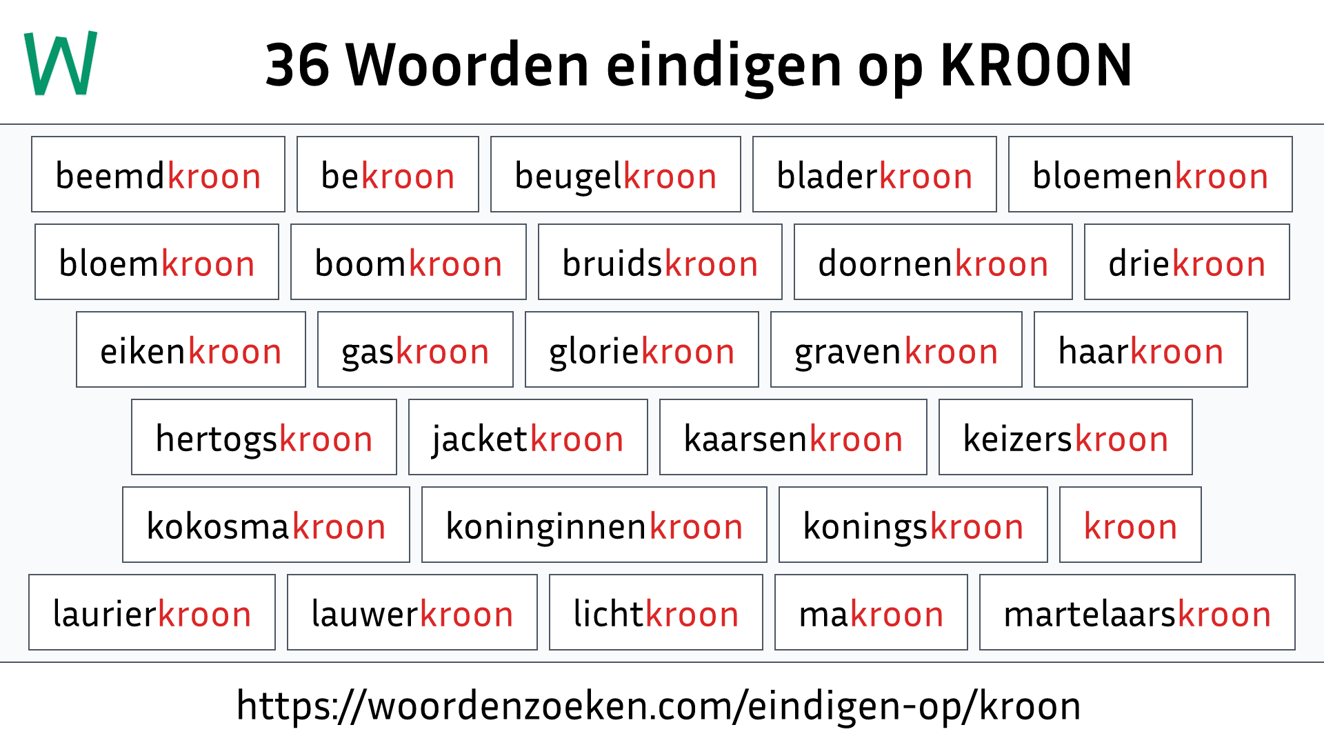 Woorden eindigen op KROON