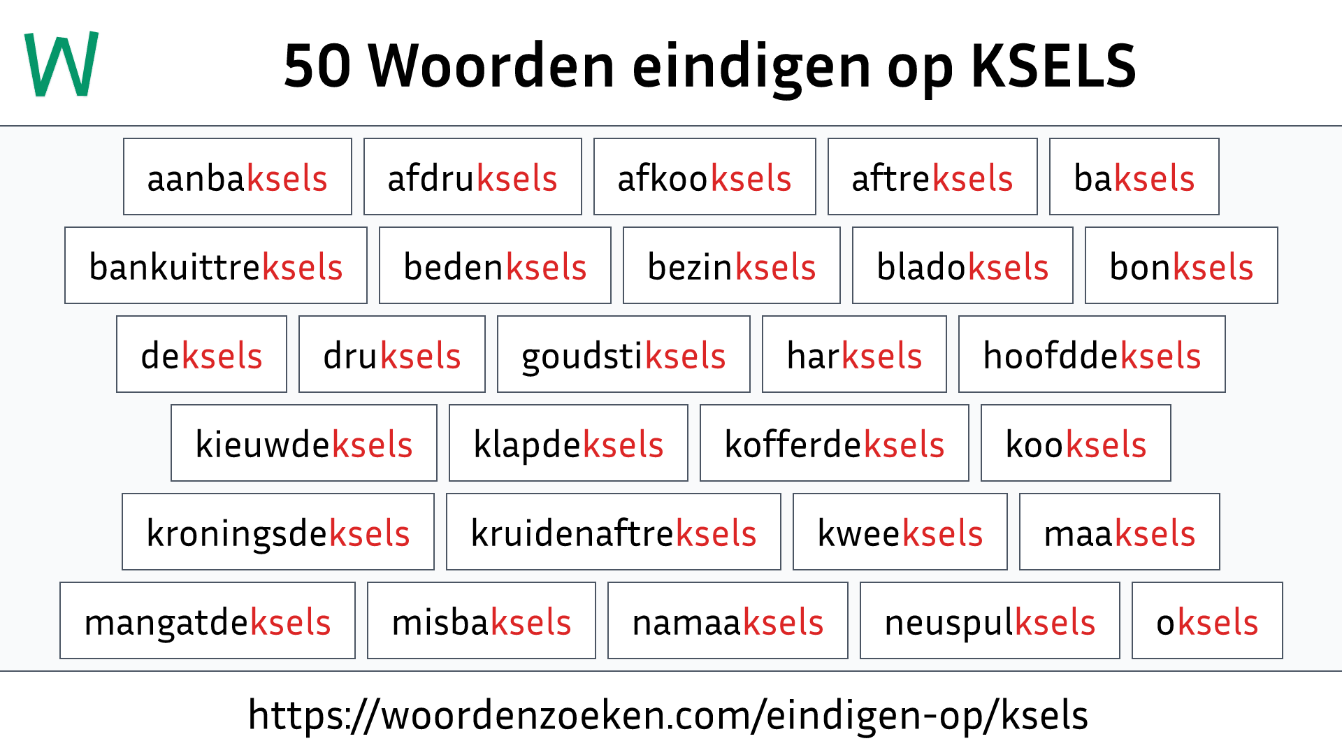 Woorden eindigen op KSELS