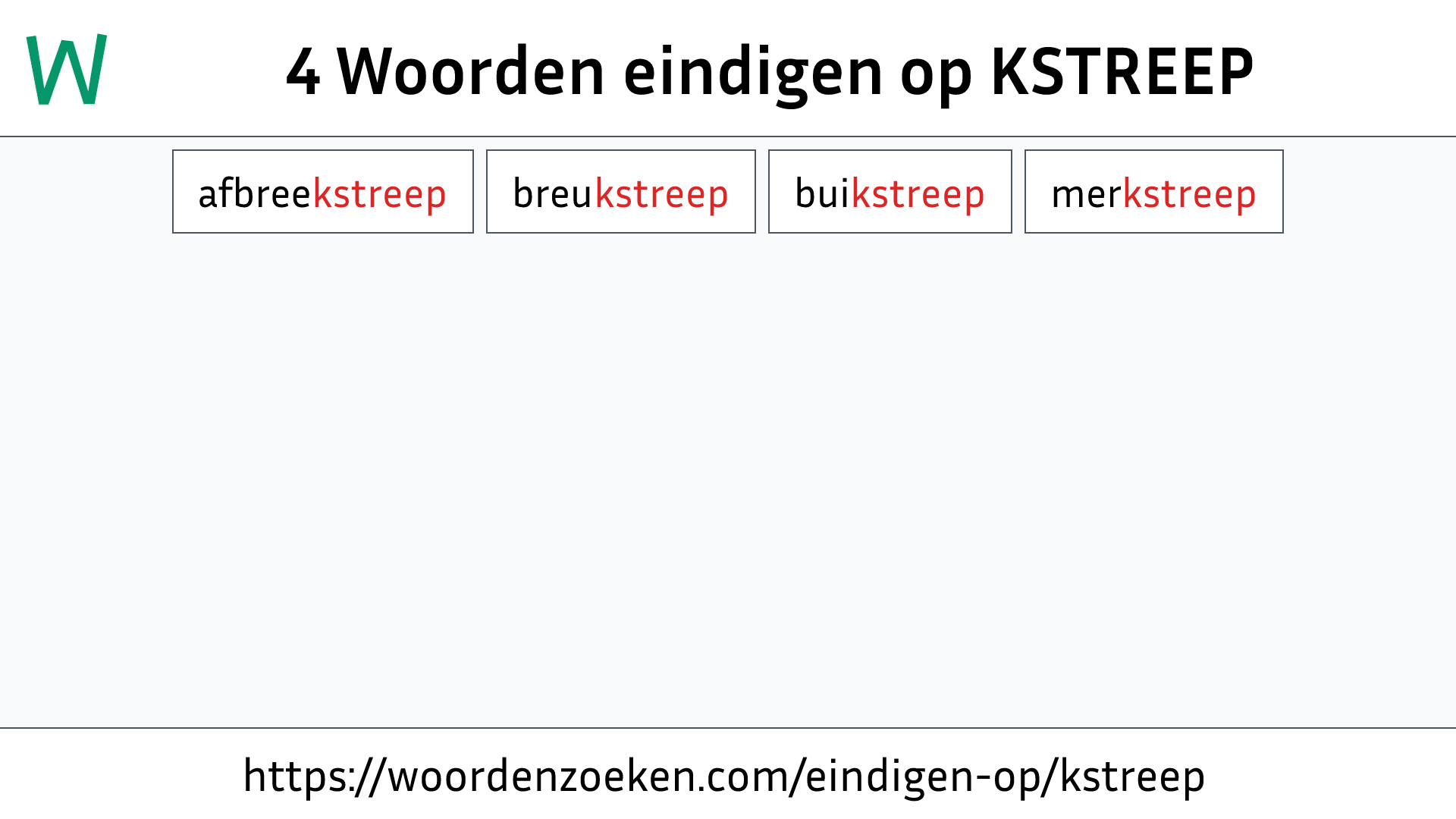 Woorden eindigen op KSTREEP