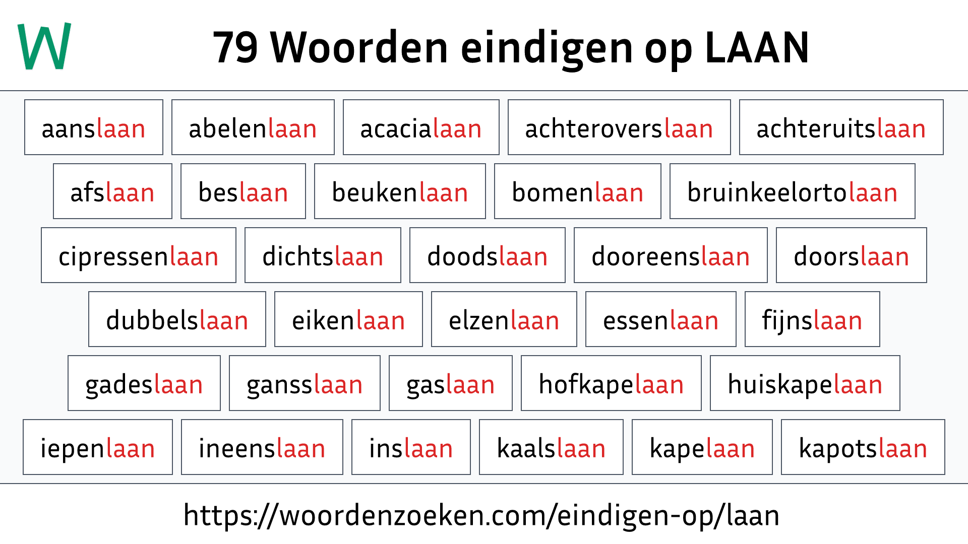 Woorden eindigen op LAAN