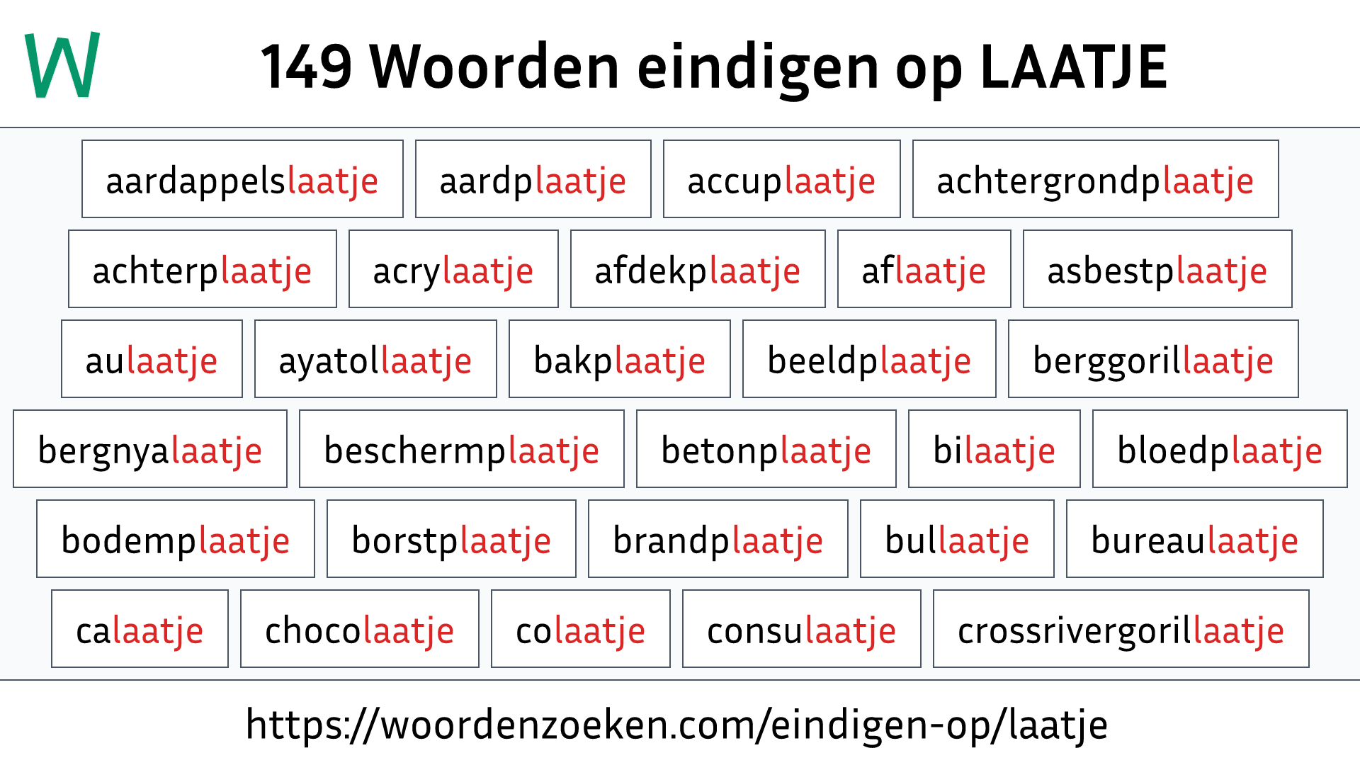 Woorden eindigen op LAATJE