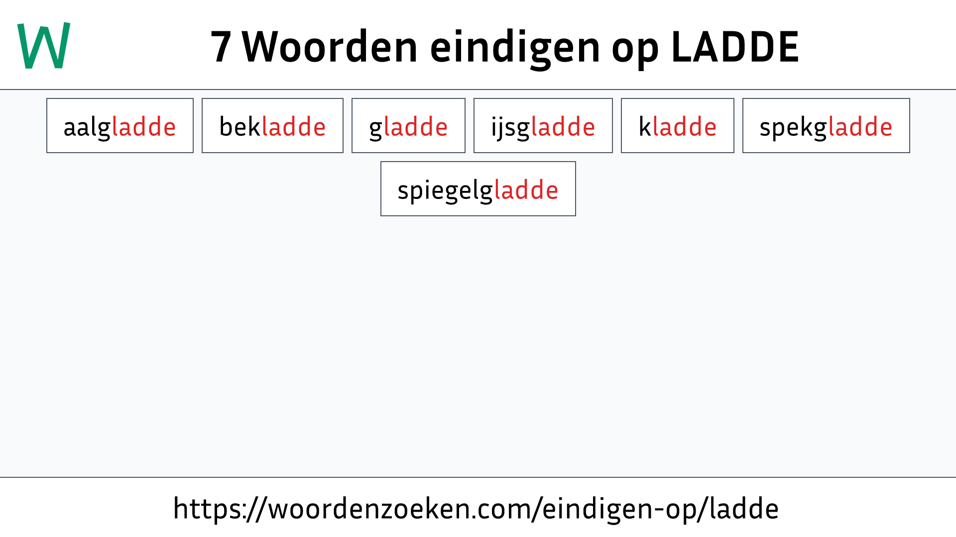 Woorden eindigen op LADDE