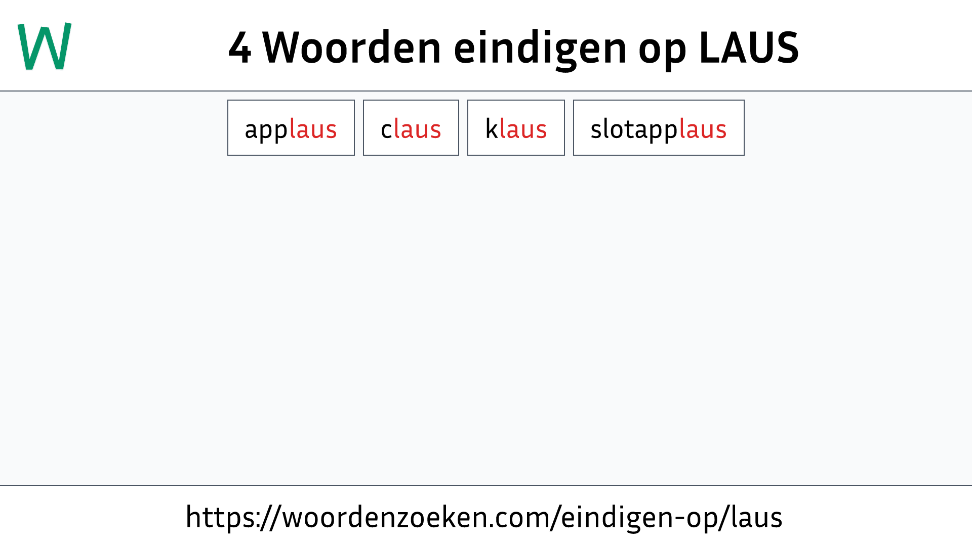 Woorden eindigen op LAUS