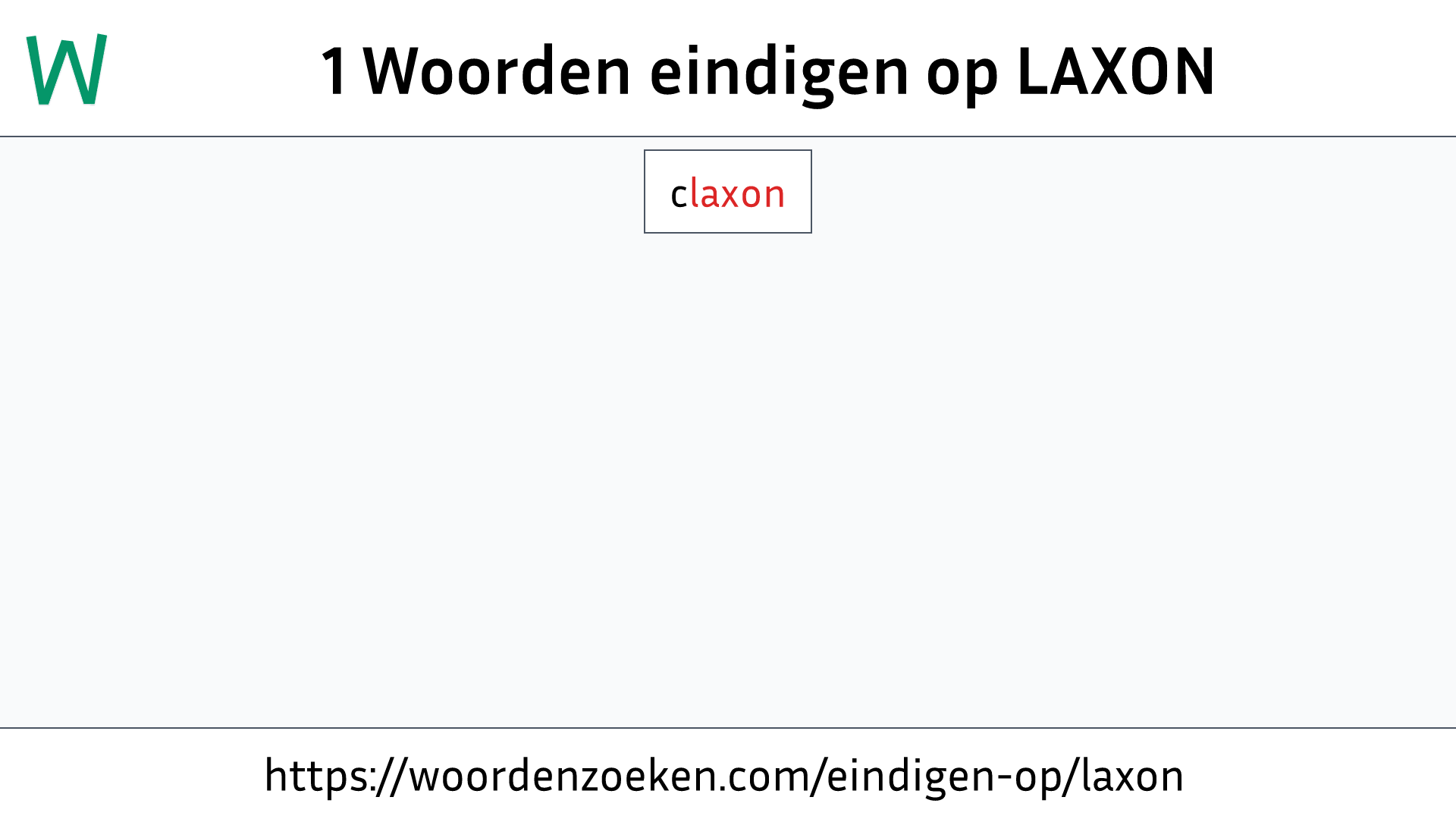 Woorden eindigen op LAXON