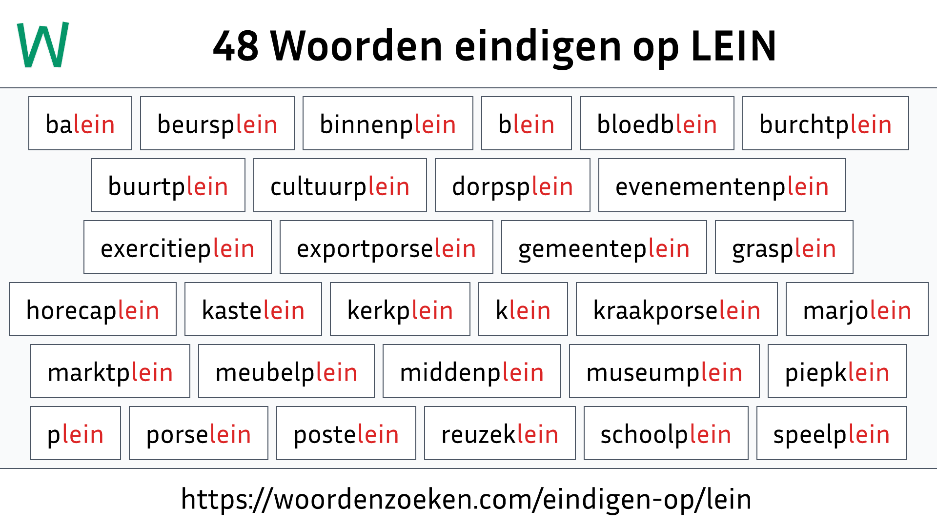 Woorden eindigen op LEIN