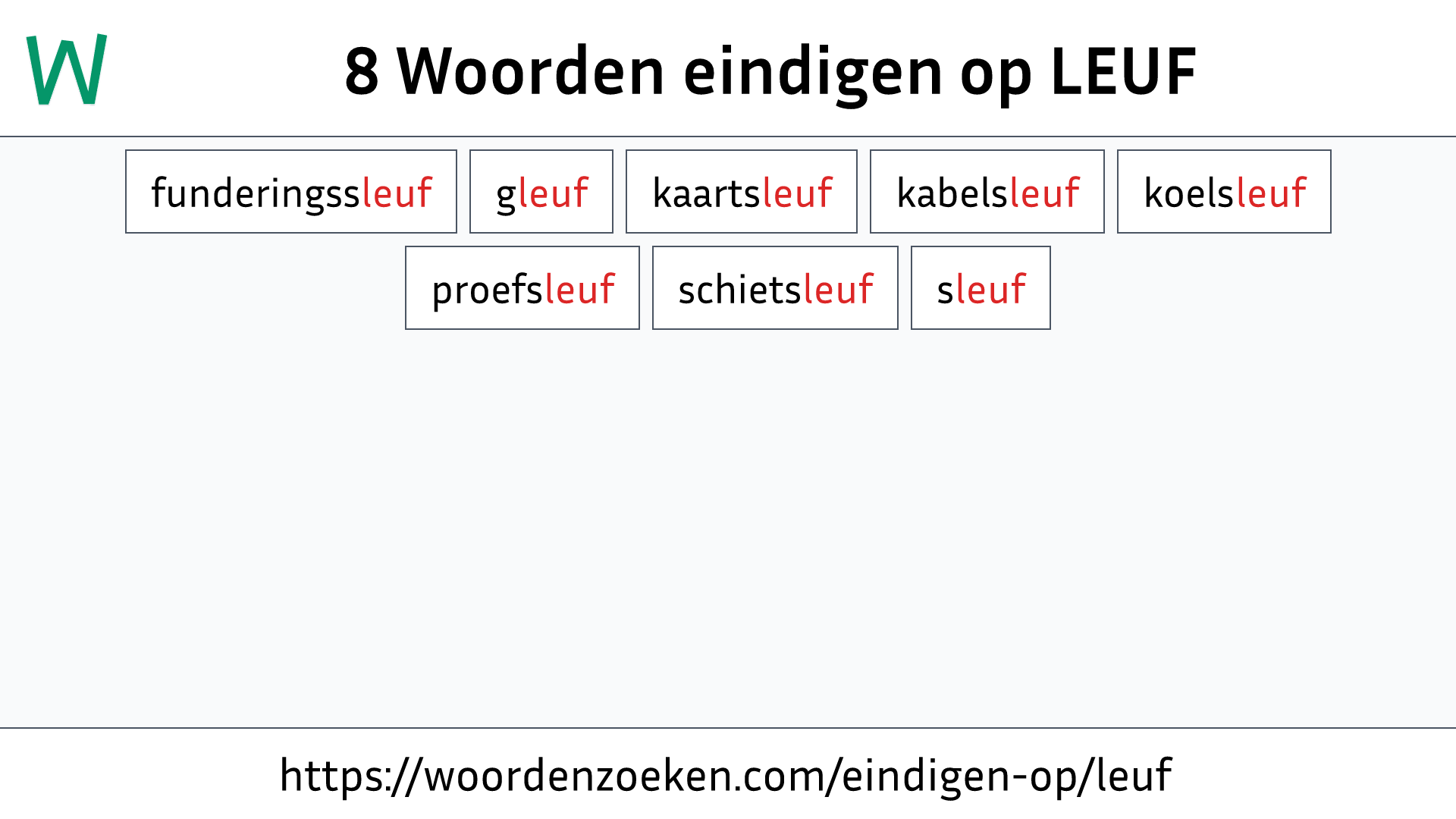 Woorden eindigen op LEUF