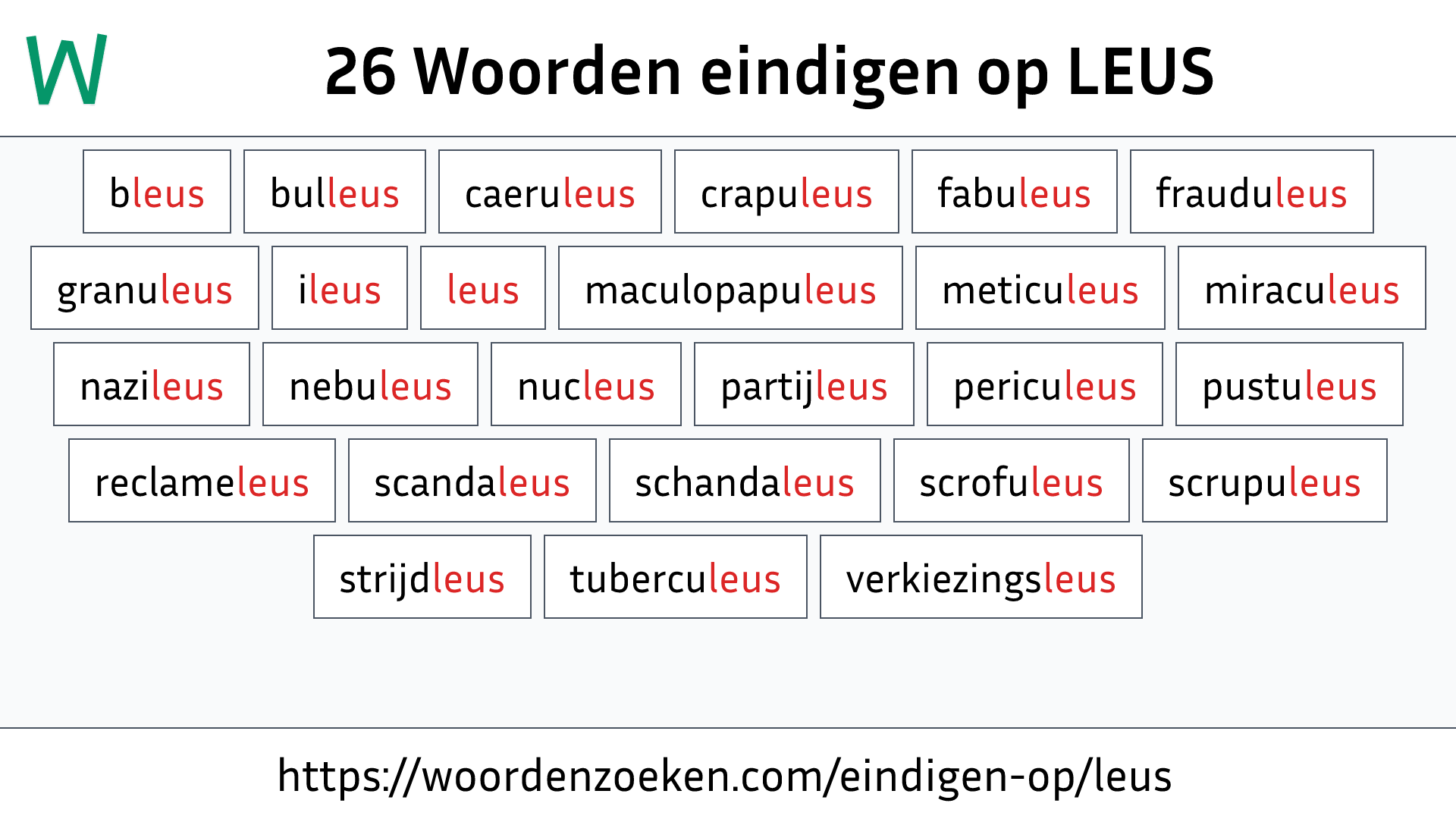 Woorden eindigen op LEUS