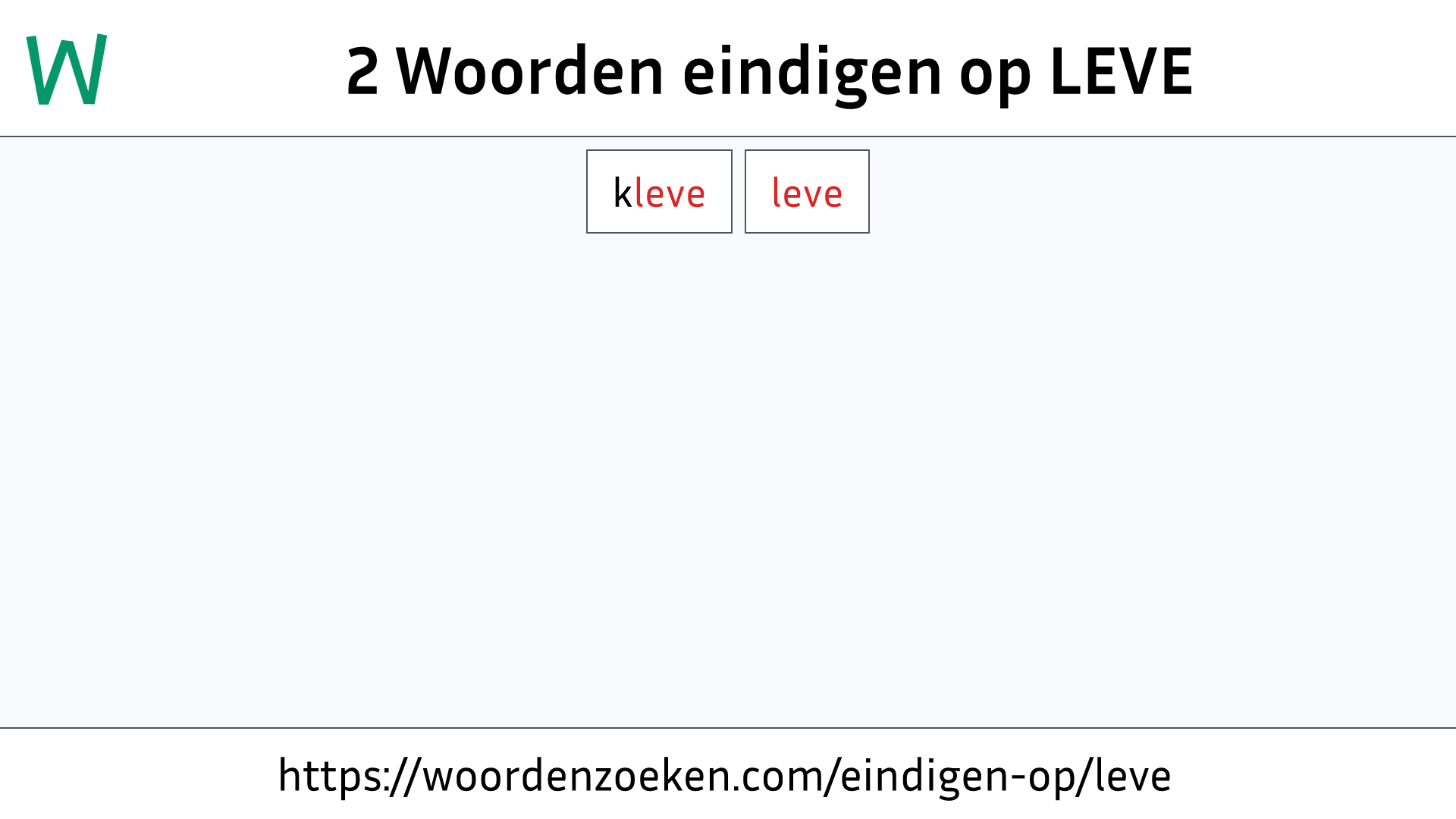 Woorden eindigen op LEVE
