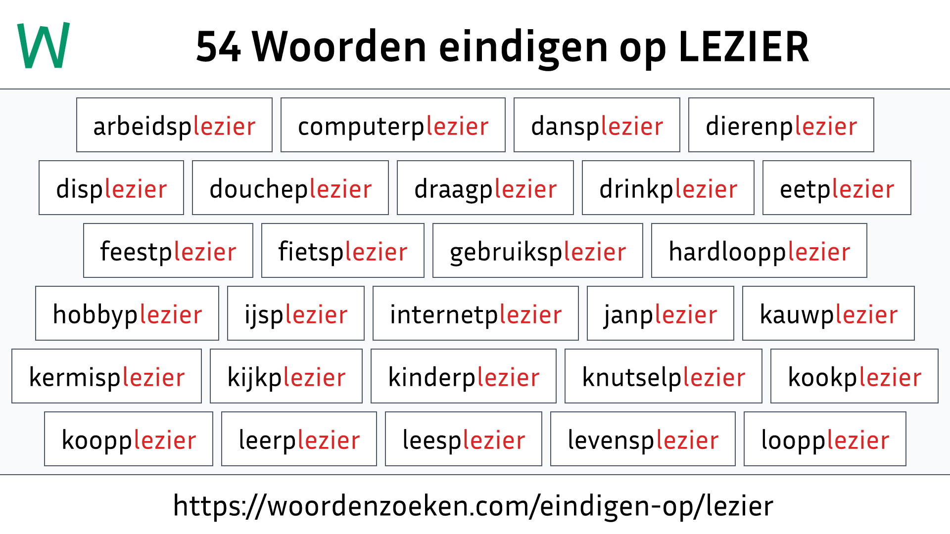 Woorden eindigen op LEZIER