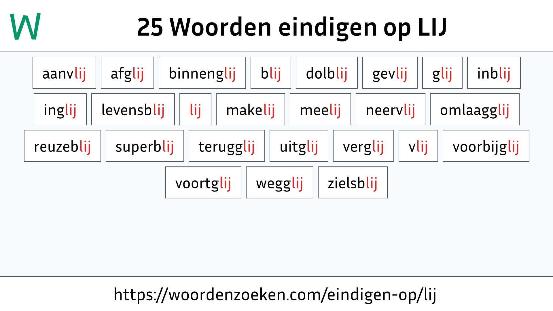 Woorden eindigen op LIJ