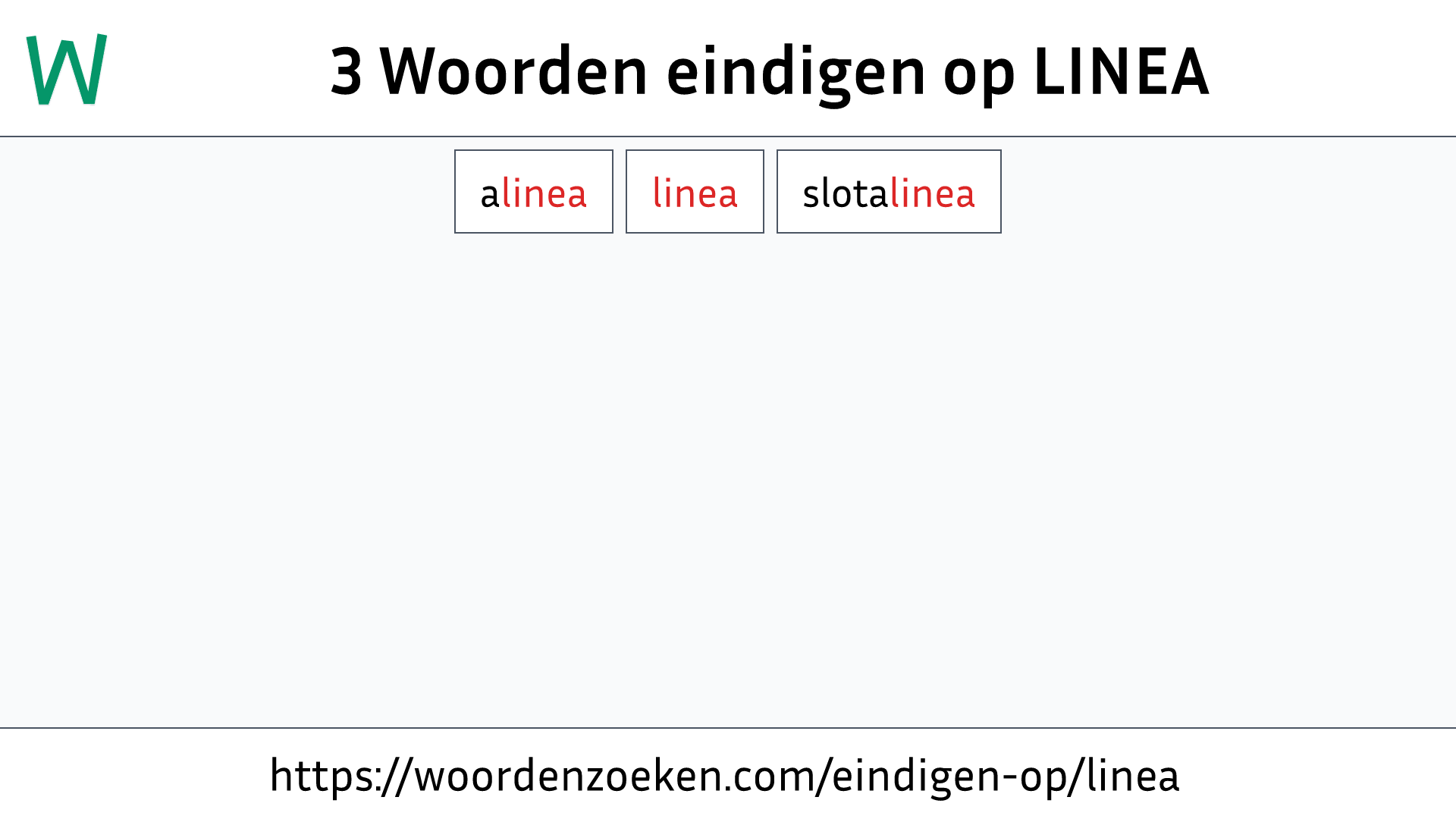 Woorden eindigen op LINEA