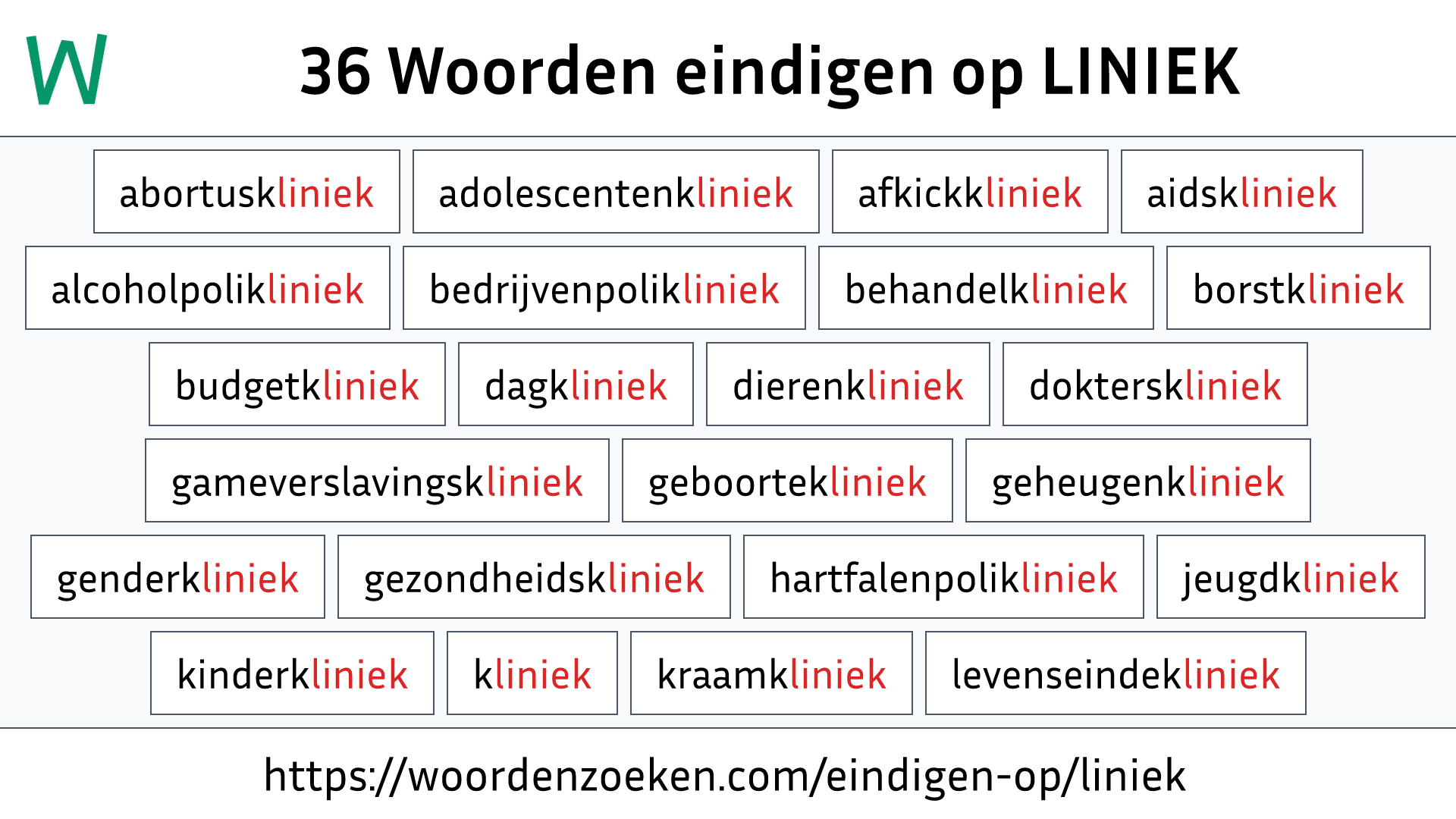Woorden eindigen op LINIEK