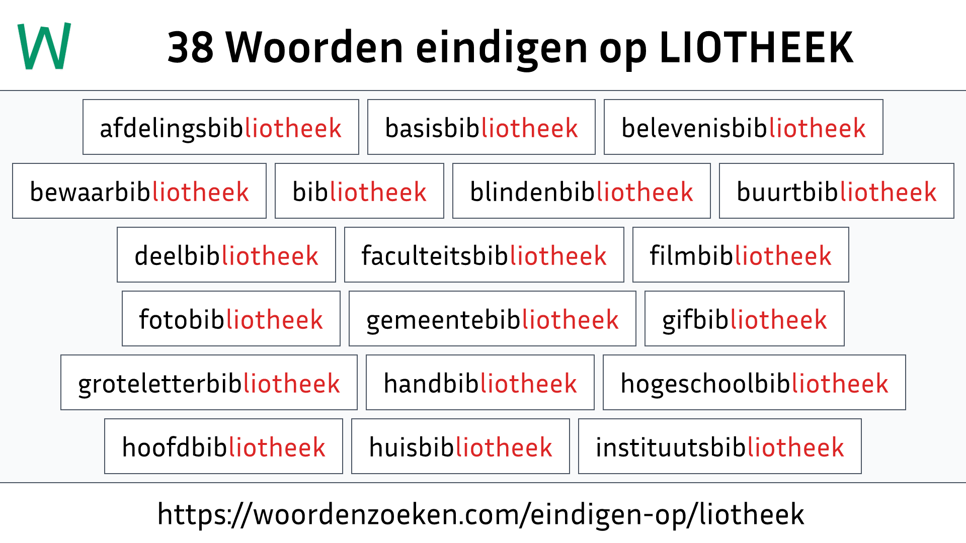 Woorden eindigen op LIOTHEEK