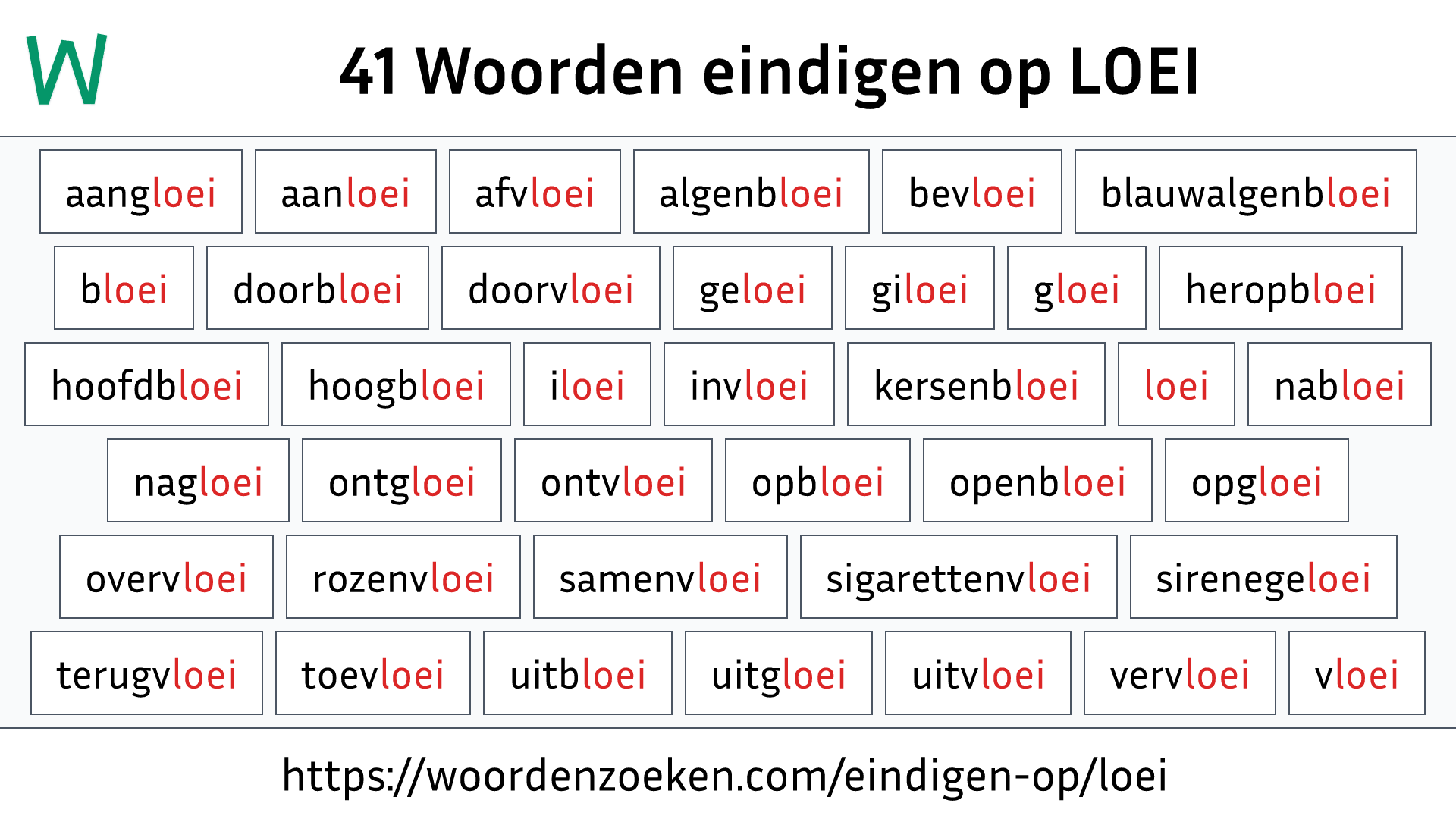 Woorden eindigen op LOEI