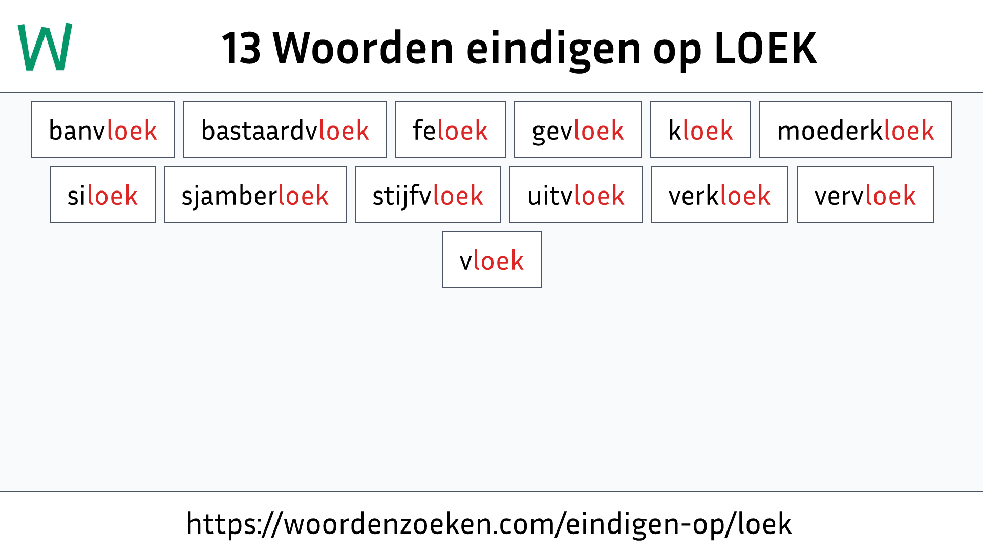 Woorden eindigen op LOEK