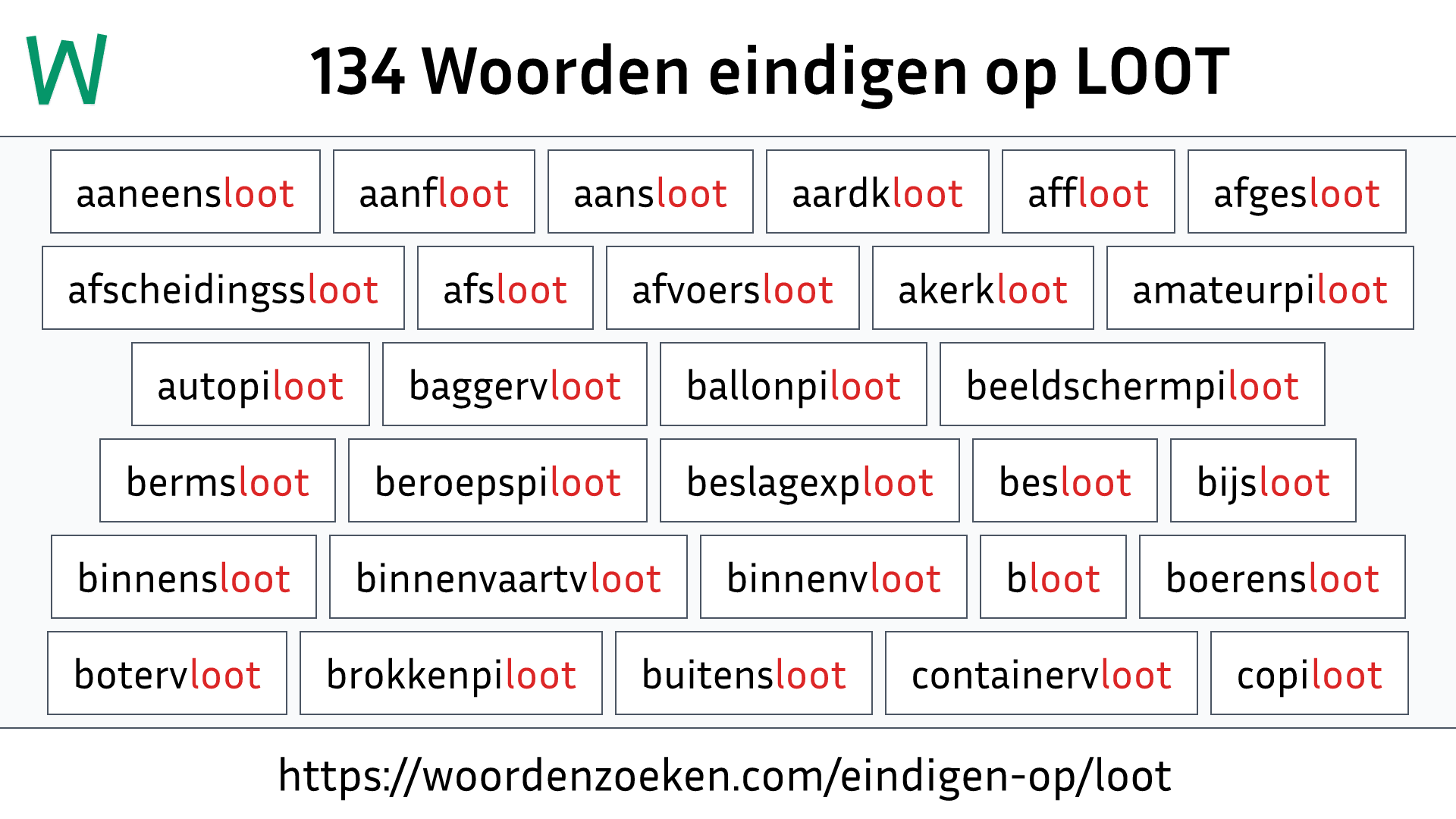 Woorden eindigen op LOOT