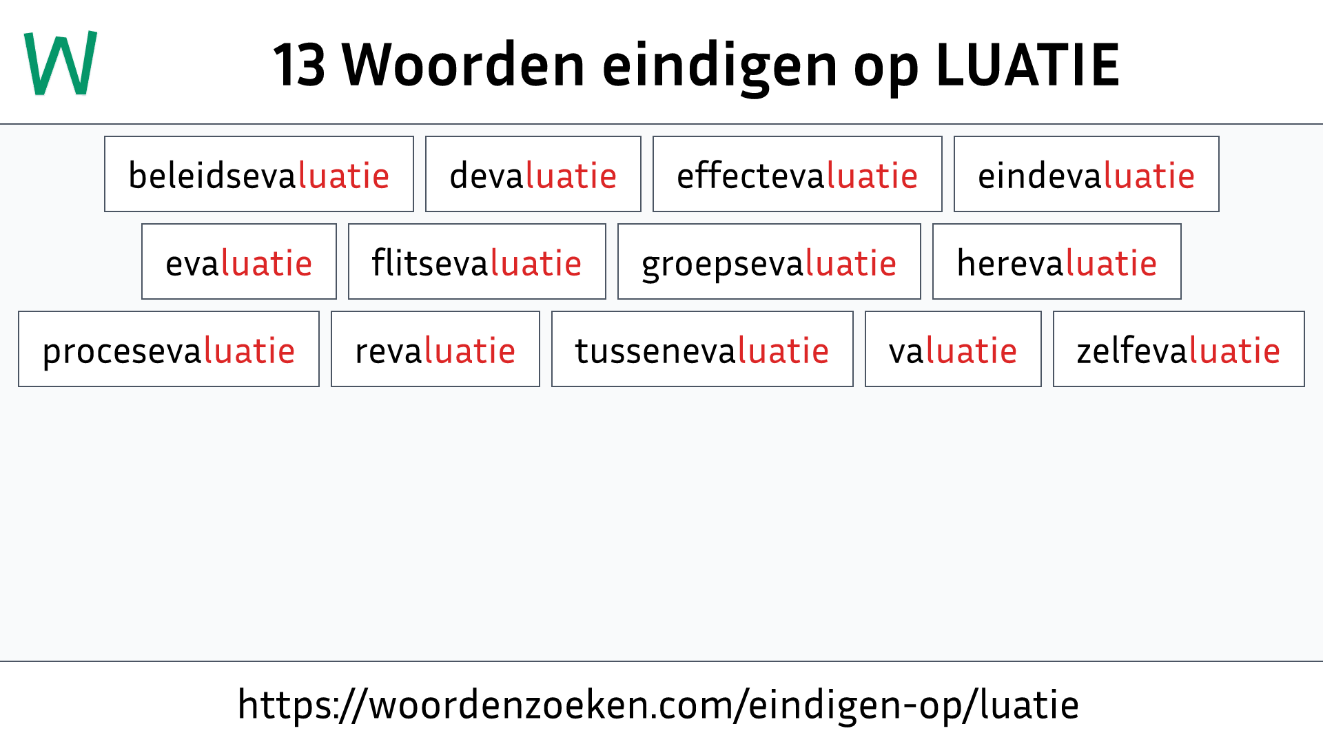 Woorden eindigen op LUATIE