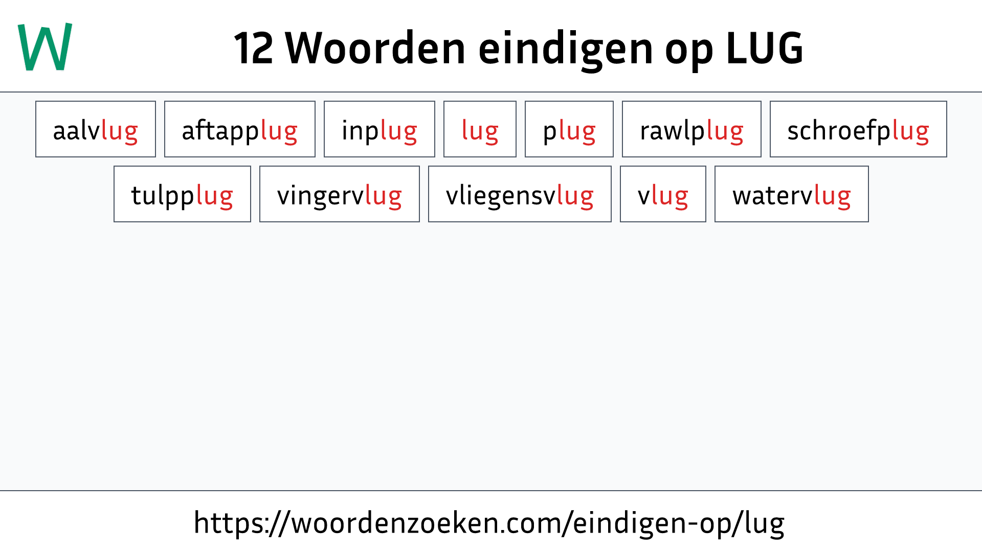 Woorden eindigen op LUG