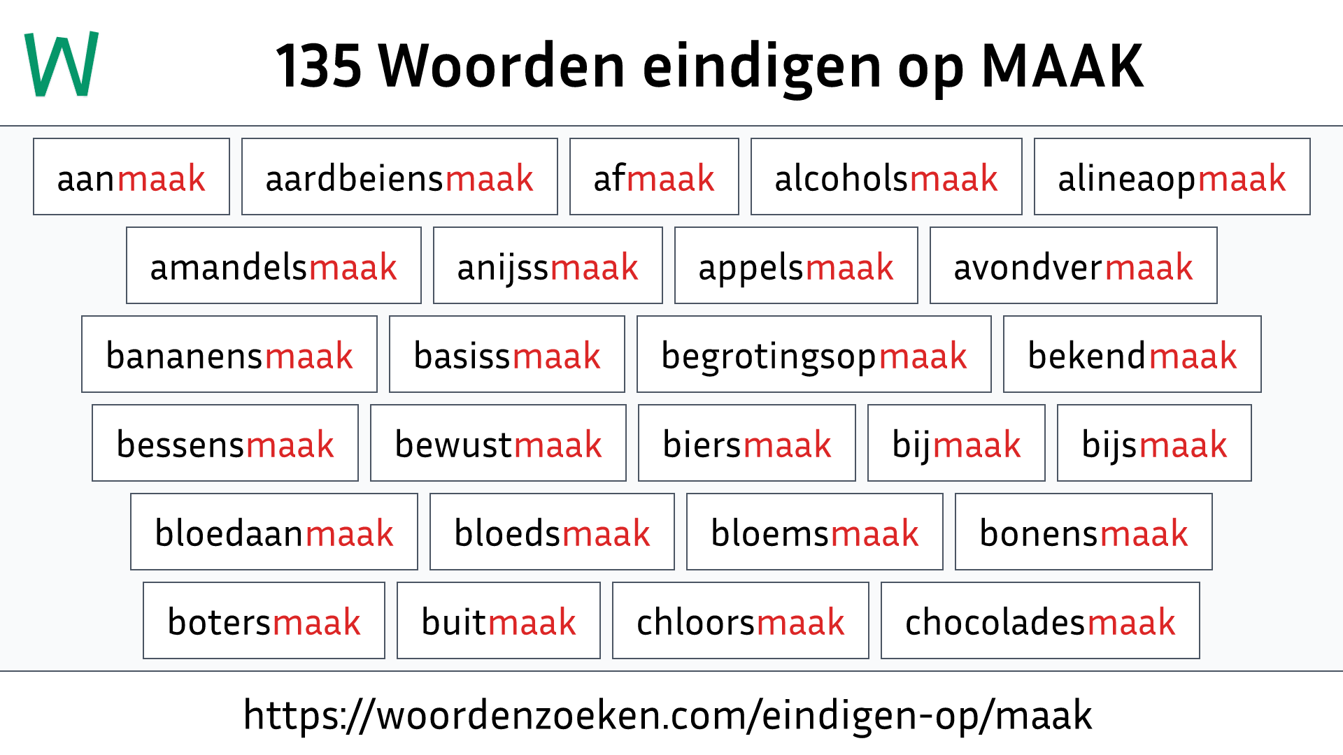 Woorden eindigen op MAAK