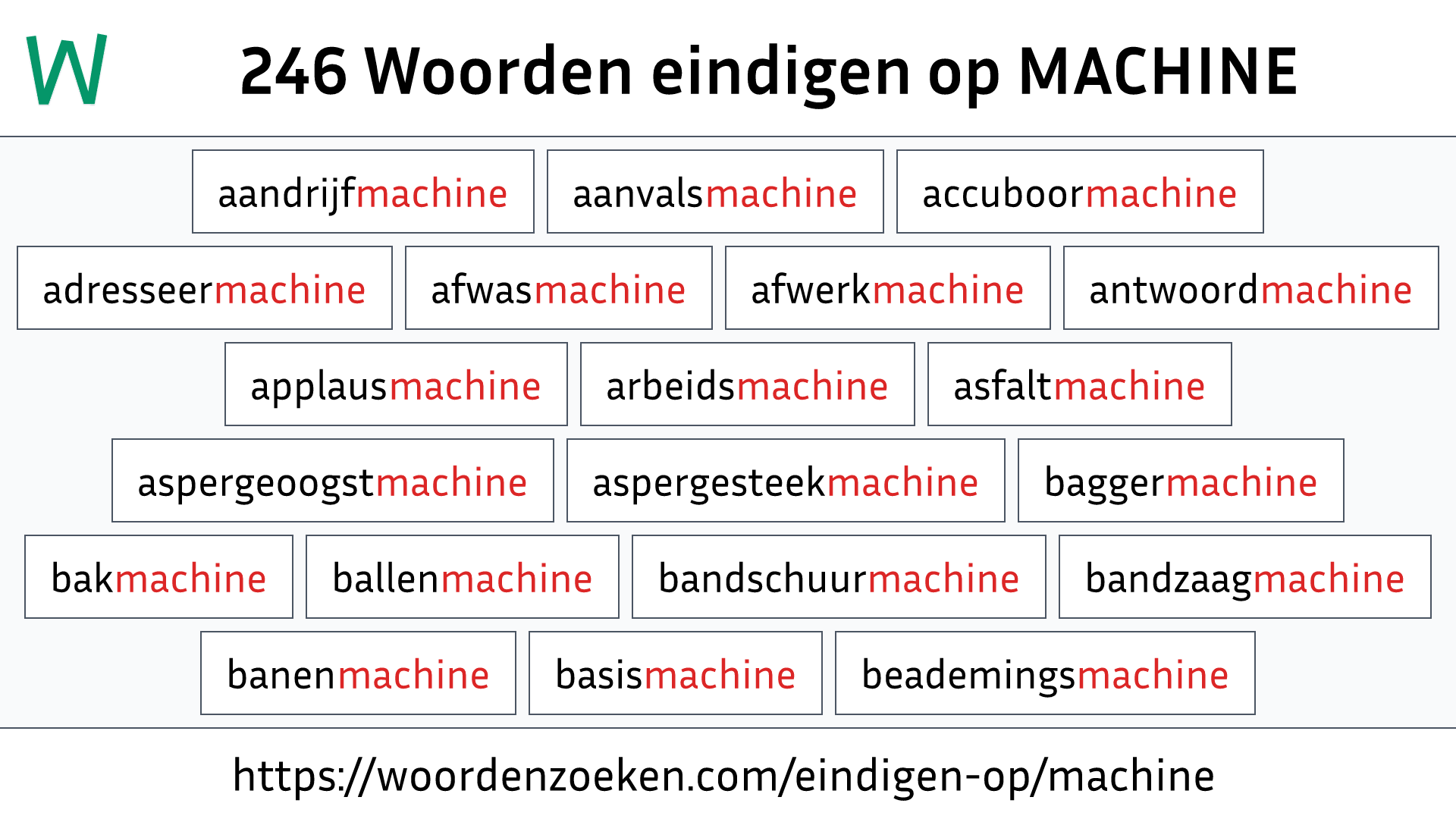 Woorden eindigen op MACHINE