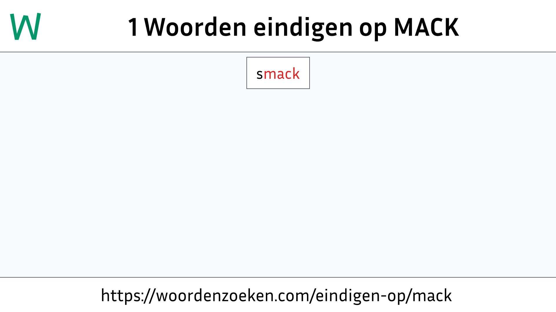 Woorden eindigen op MACK