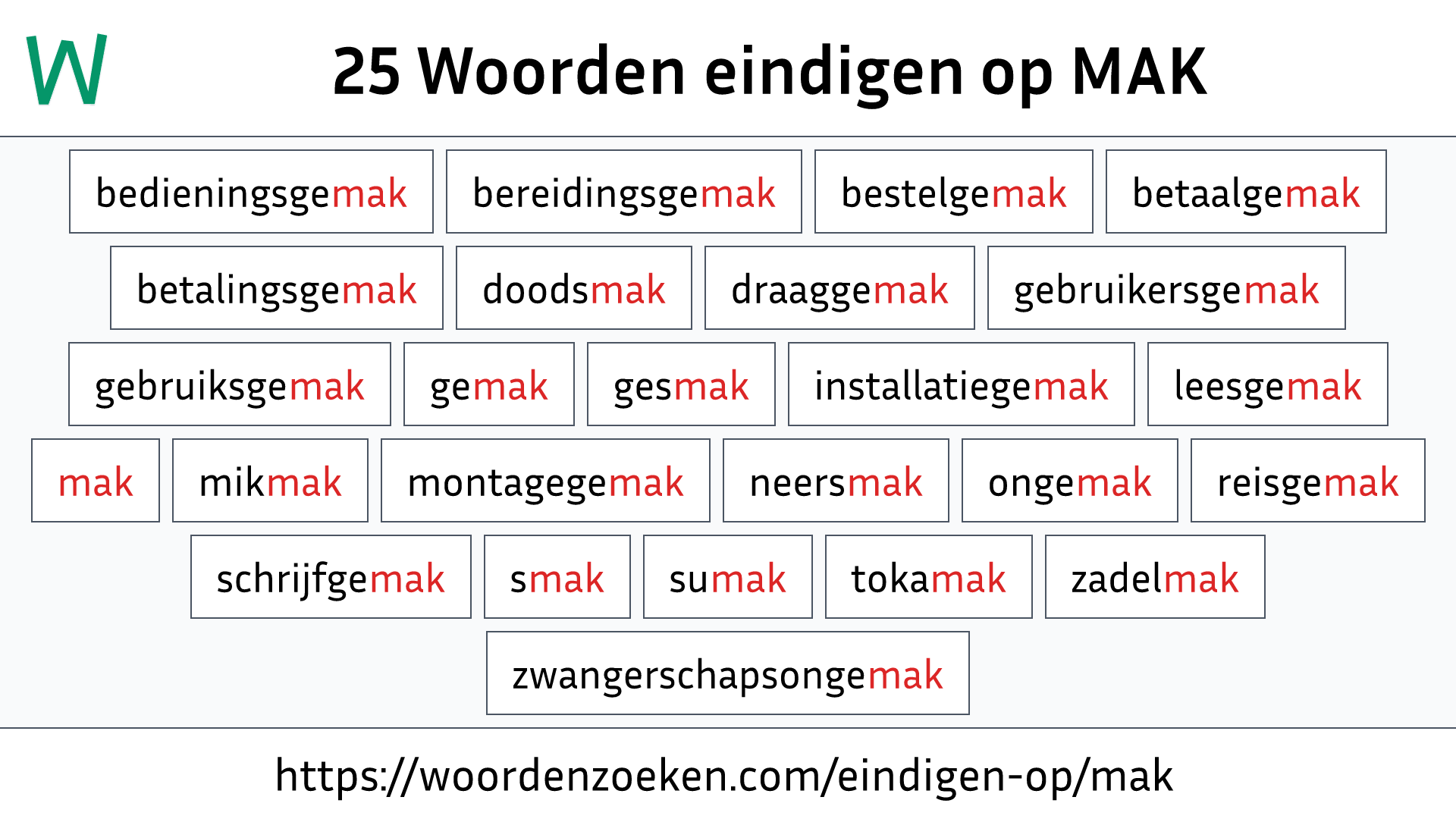 Woorden eindigen op MAK