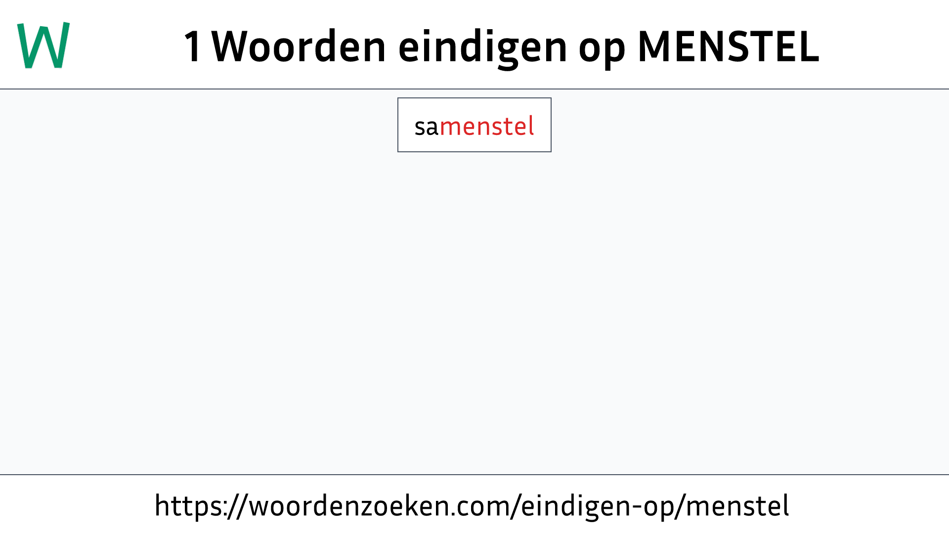 Woorden eindigen op MENSTEL