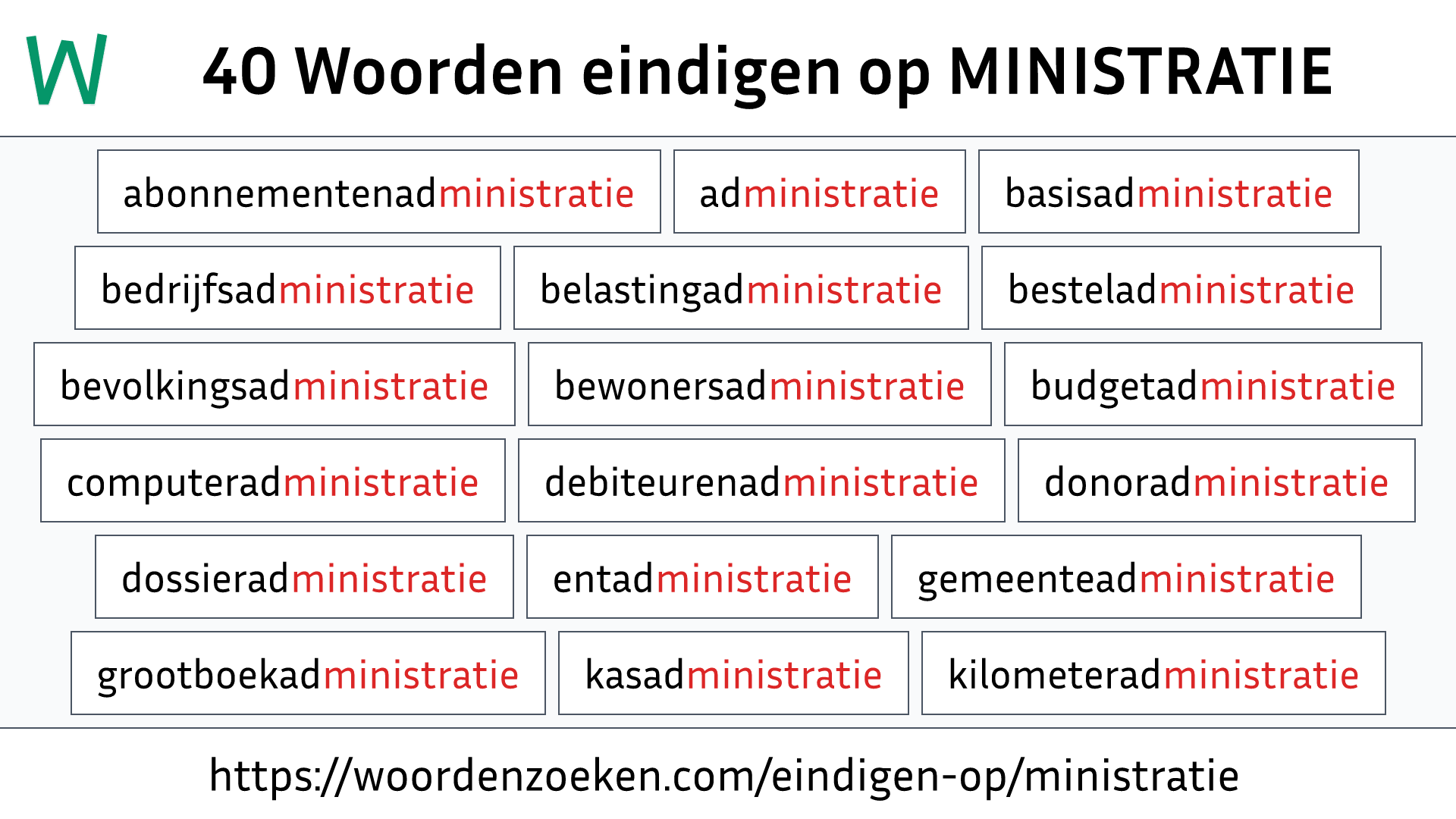 Woorden eindigen op MINISTRATIE