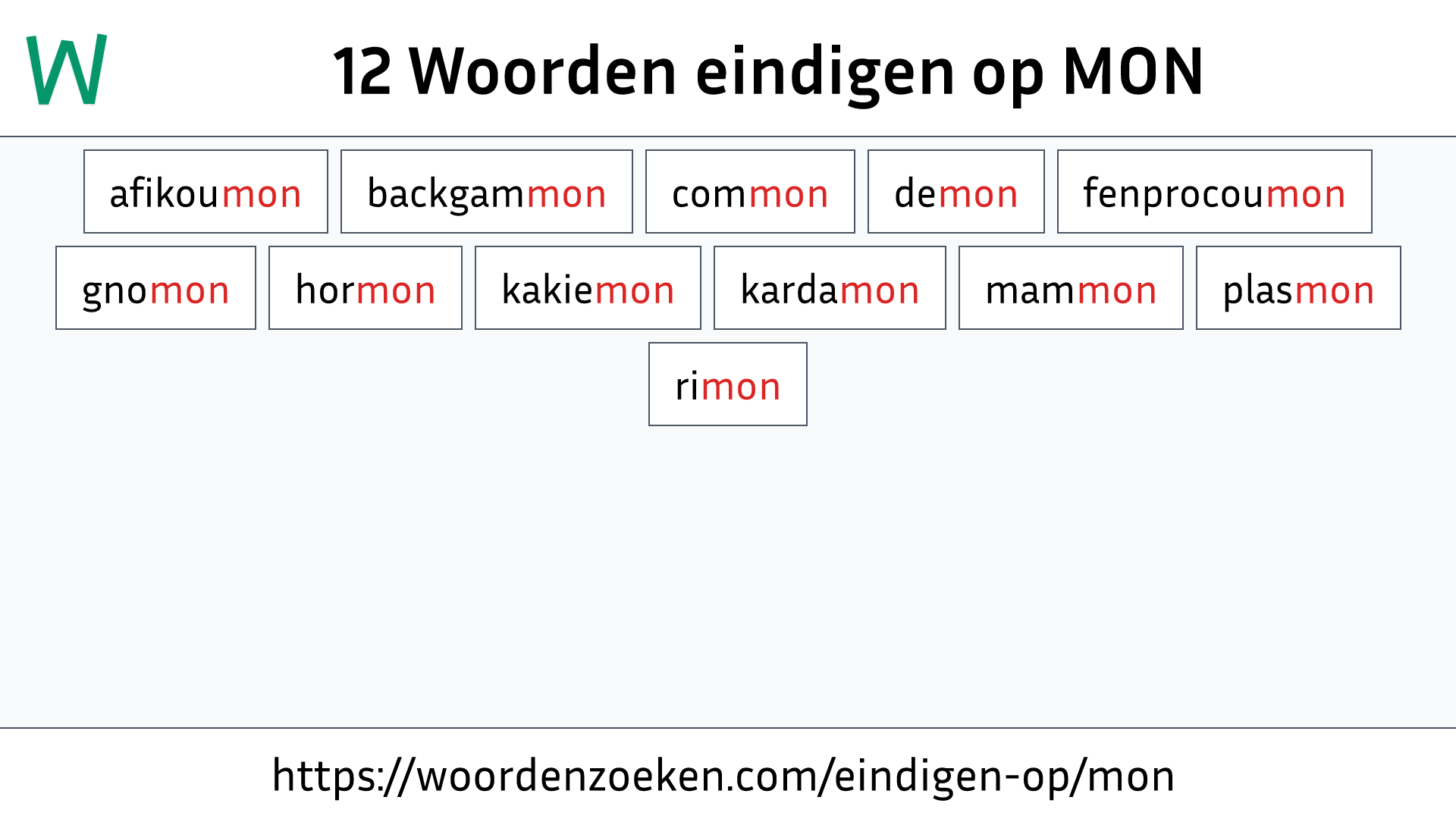 Woorden eindigen op MON