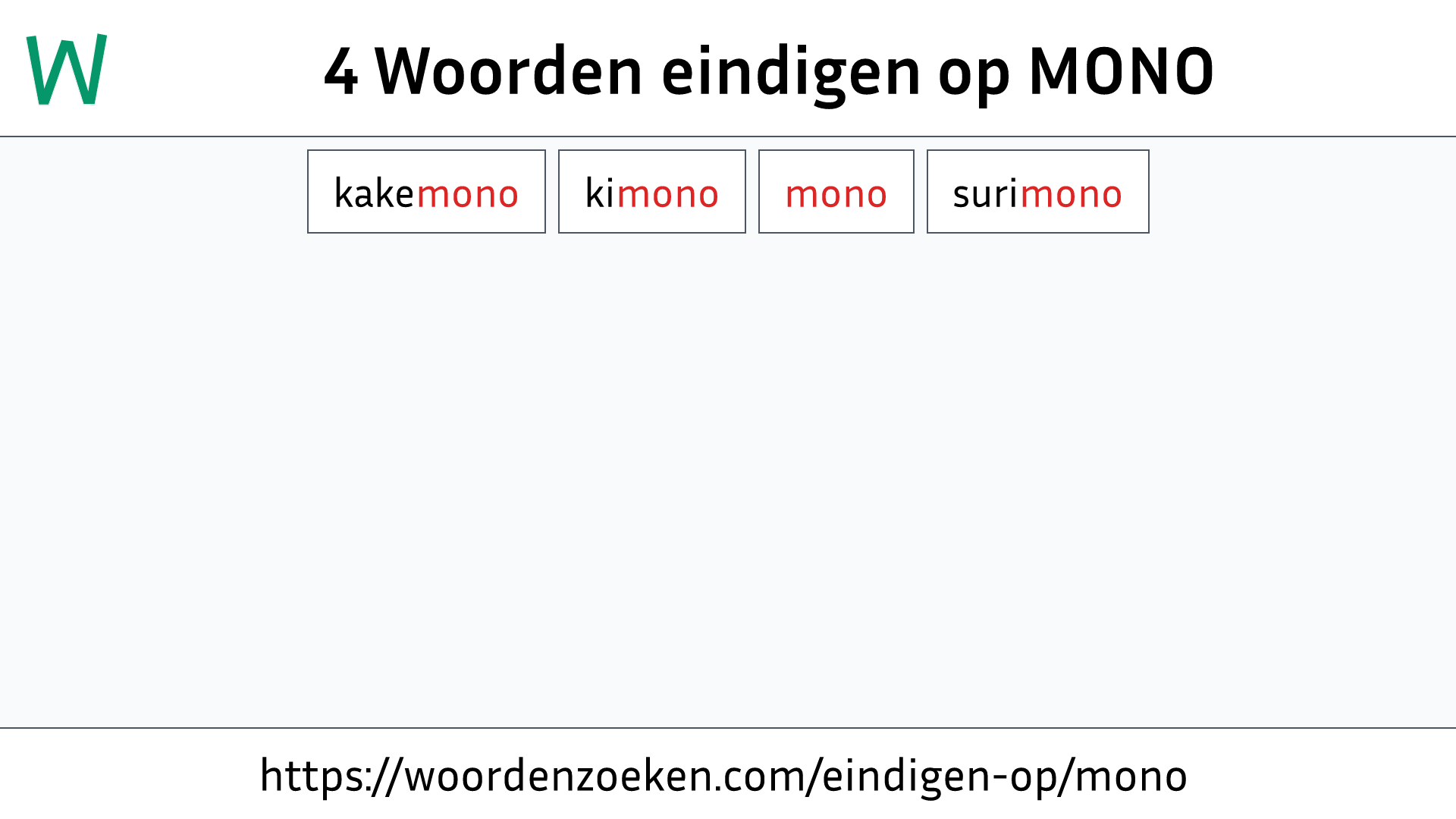 Woorden eindigen op MONO