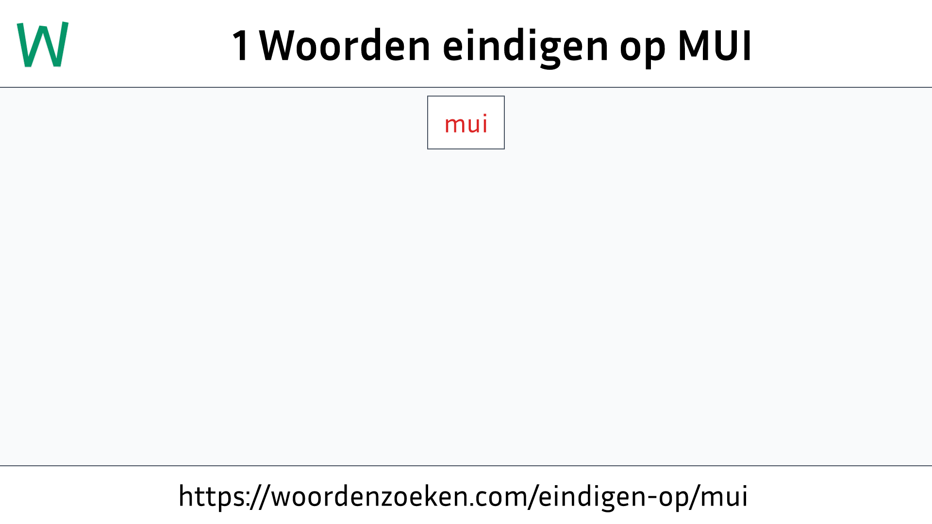 Woorden eindigen op MUI