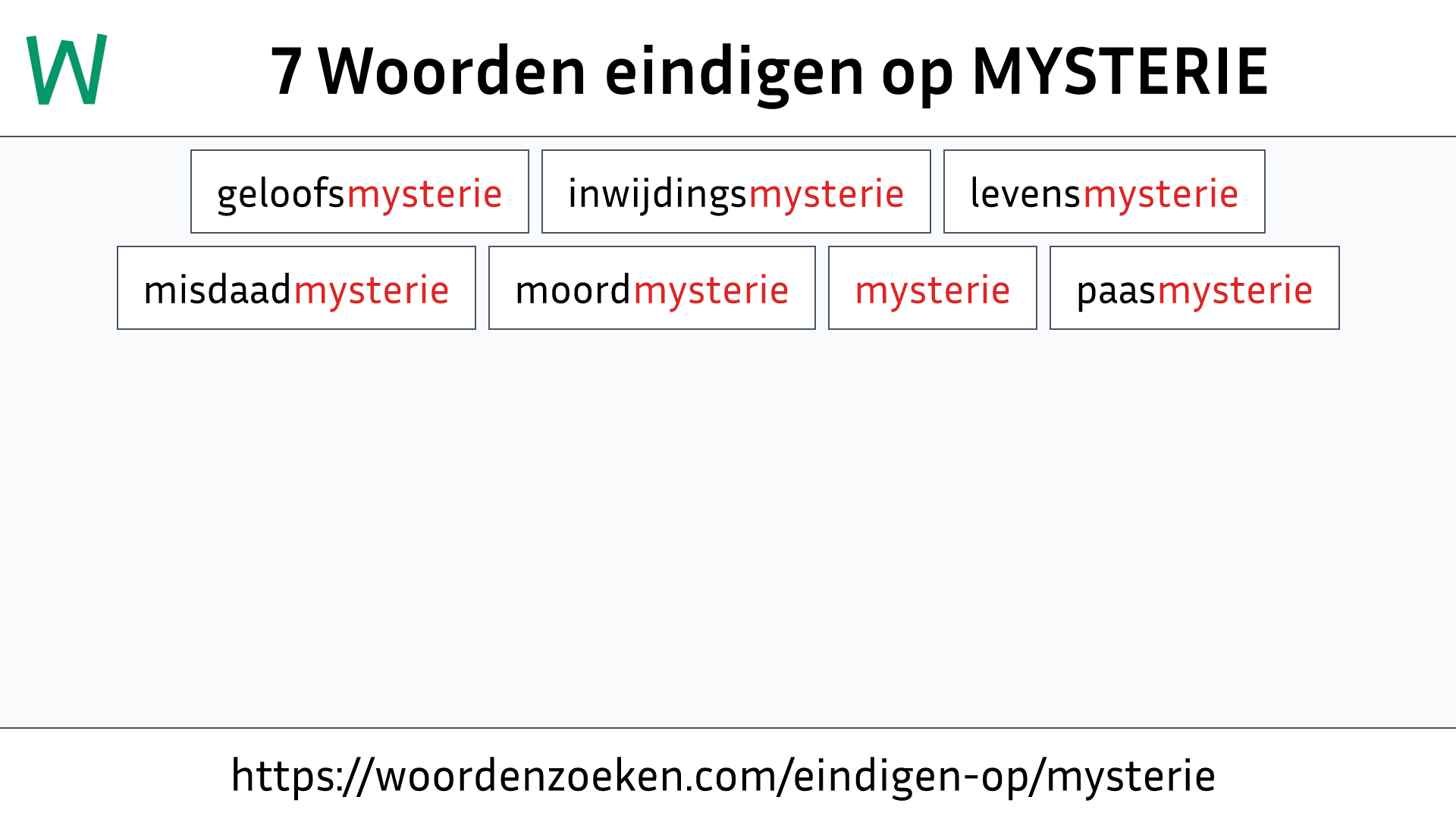 Woorden eindigen op MYSTERIE