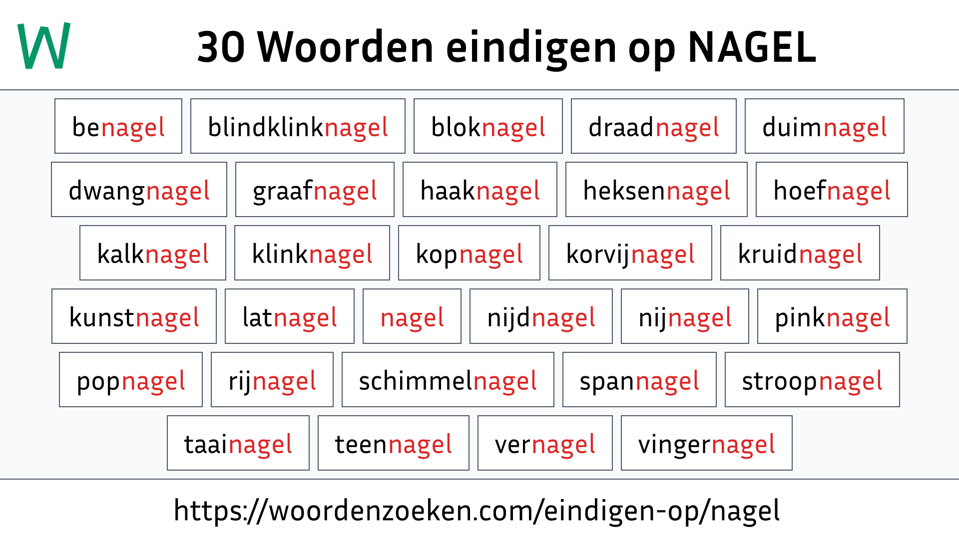 Woorden eindigen op NAGEL