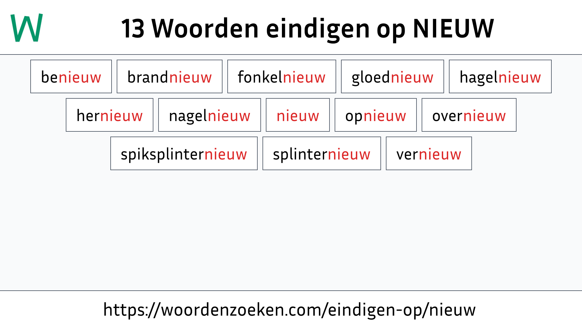 Woorden eindigen op NIEUW