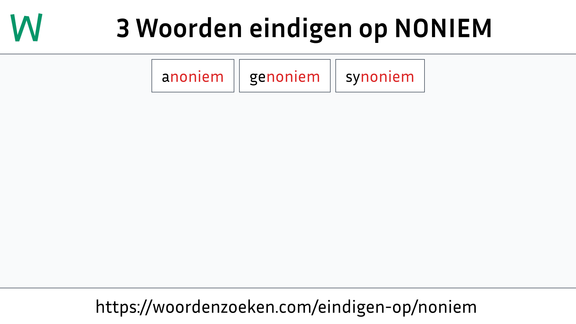 Woorden eindigen op NONIEM