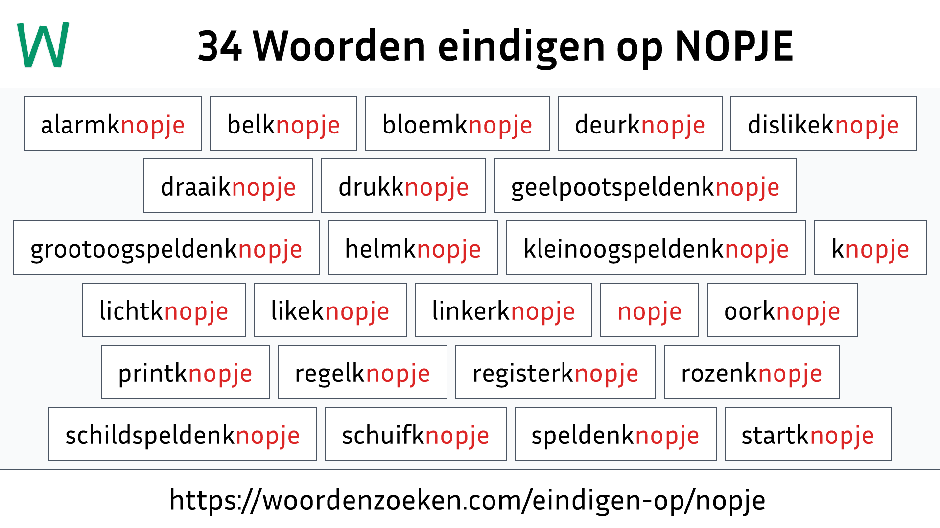 Woorden eindigen op NOPJE