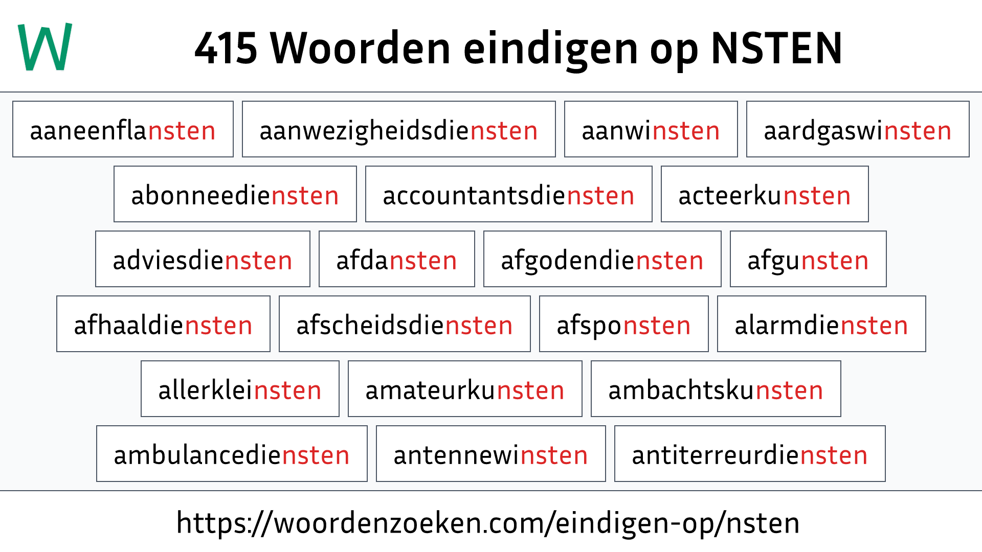 Woorden eindigen op NSTEN
